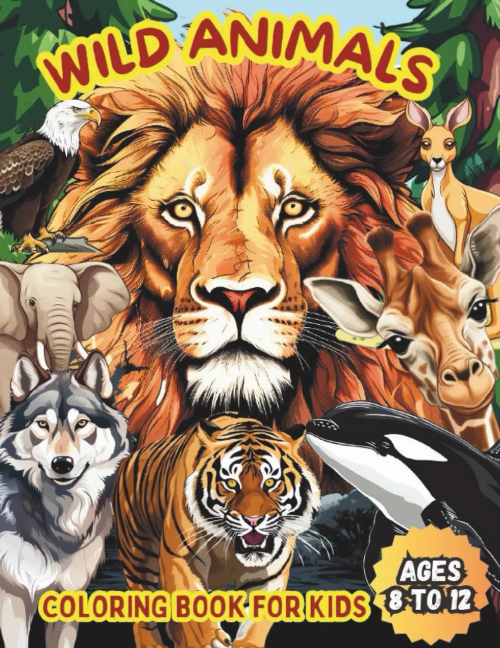 Wild Animals Coloring Book for Kids ages 8 to 12: Wildlife Coloring Book with 50 images of animals from around the world to spend hours creating, having fun, and learning about the wonders of nature.