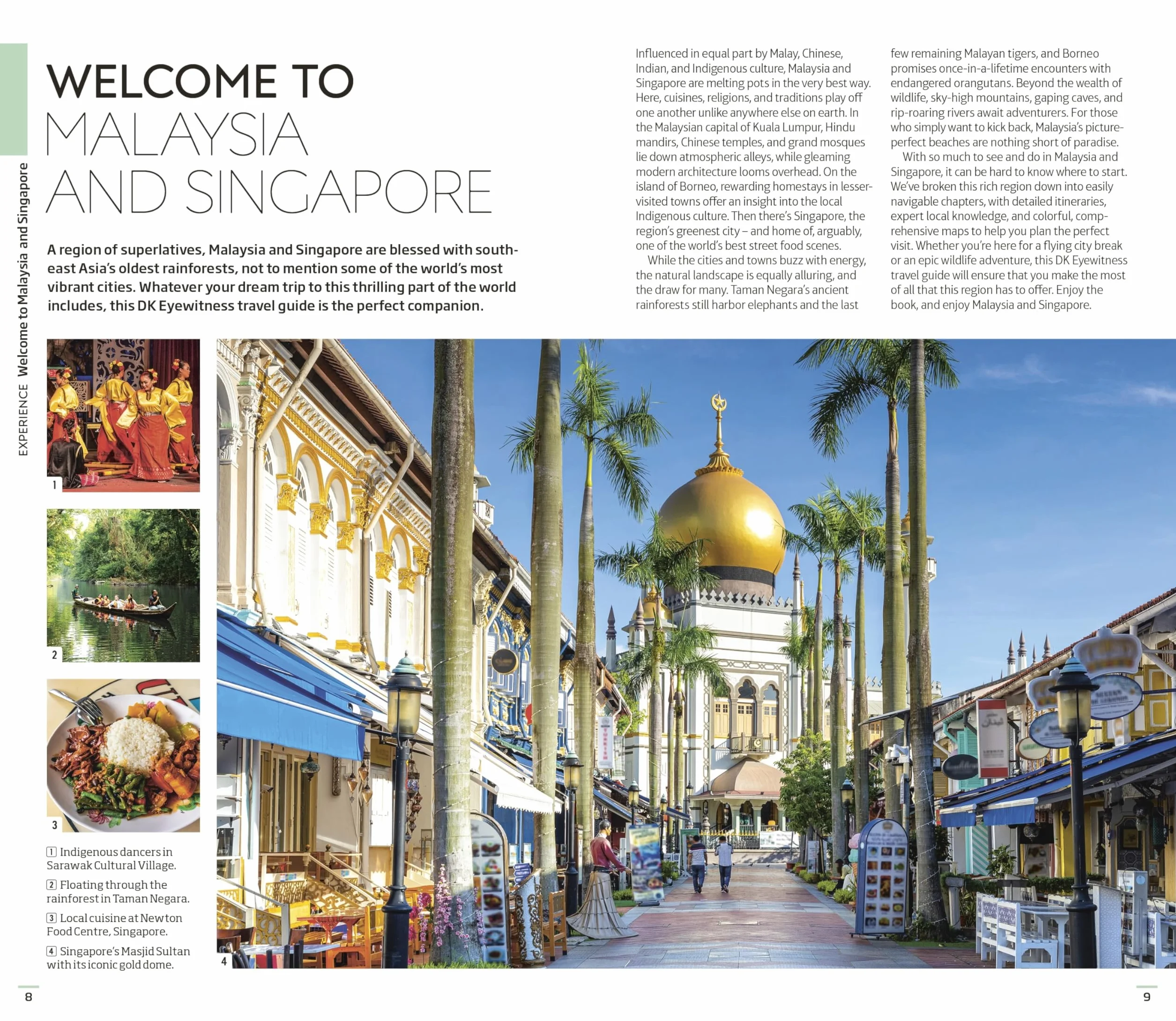 DK Malaysia and Singapore: Must-See Sights. Culture & History. Detailed Maps & Tours. Covers Kuala Lumpur, Penang, & more