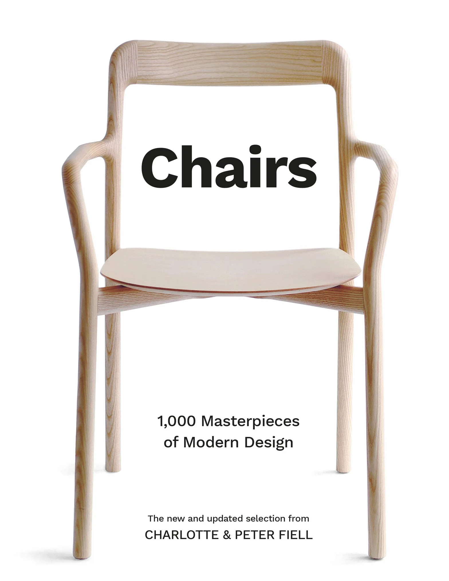 Chairs: 1,000 Masterpieces of Modern Design, 1800 to the Present Day