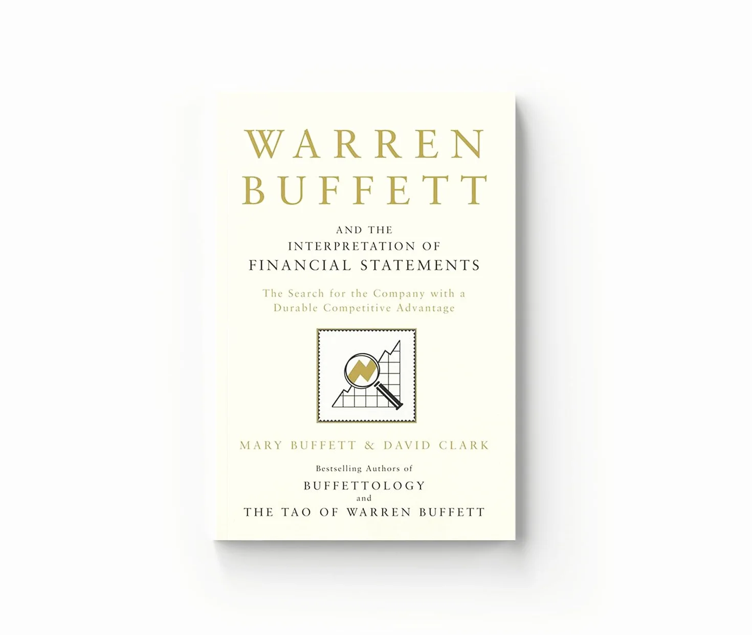Warren Buffett and the Interpretation of Financial Statements