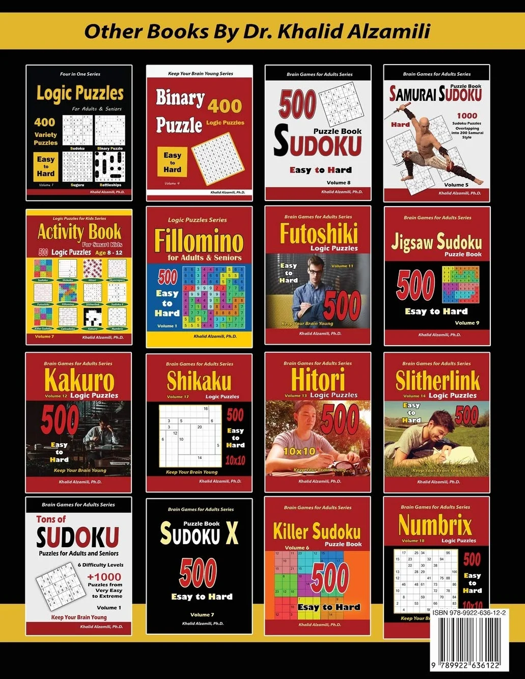 Logic Puzzles & Brain Games for Adults: 500 Easy to Hard Puzzles & 12 Puzzle Types (Sudoku, Fillomino, Battleships, Calcudoku, Binary Puzzle, ... Sudoku, Minesweeper, Suguru, and Numbrix): 4