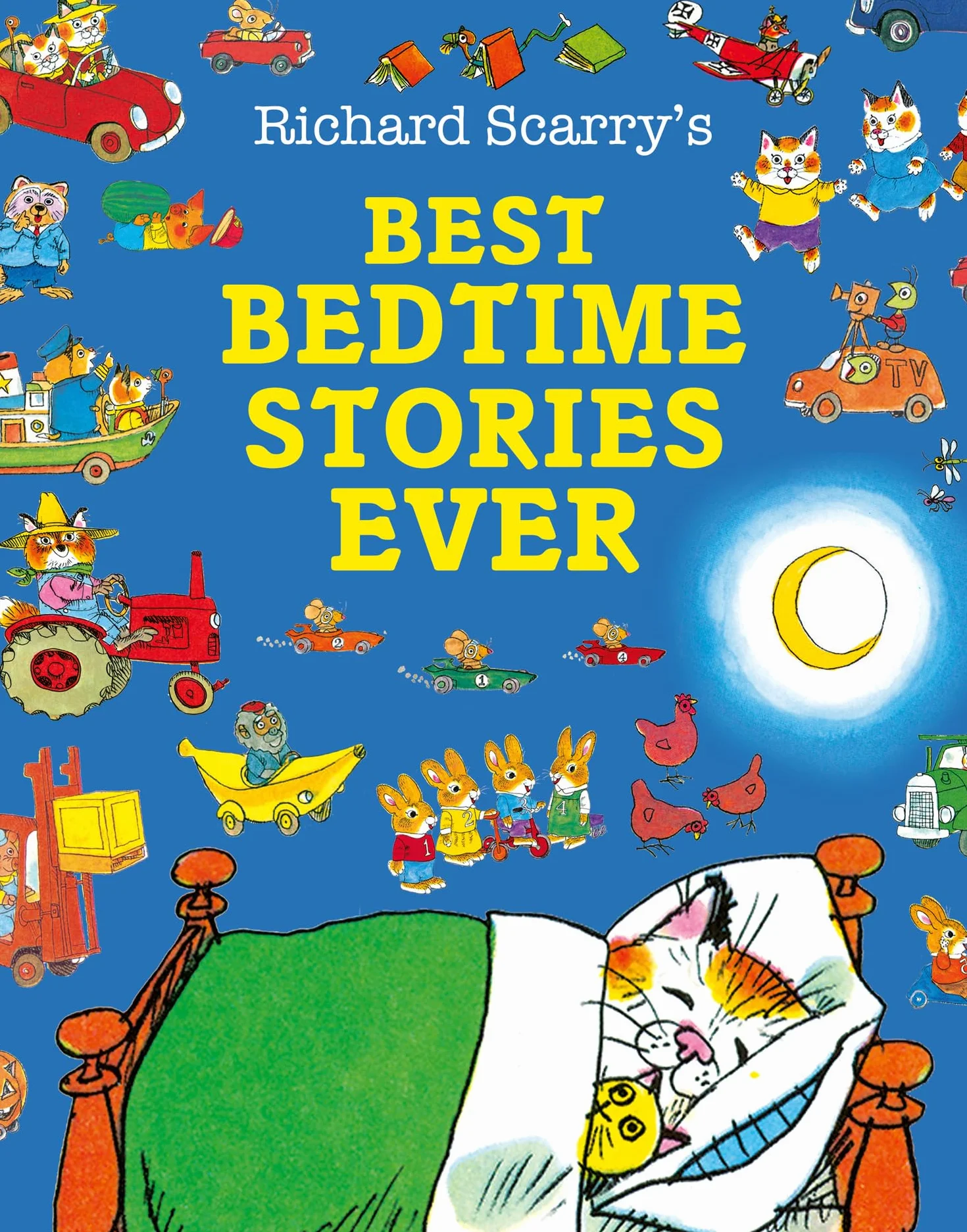 Best Bedtime Stories Ever: A beloved story collection from the magical world of Richard Scarry.