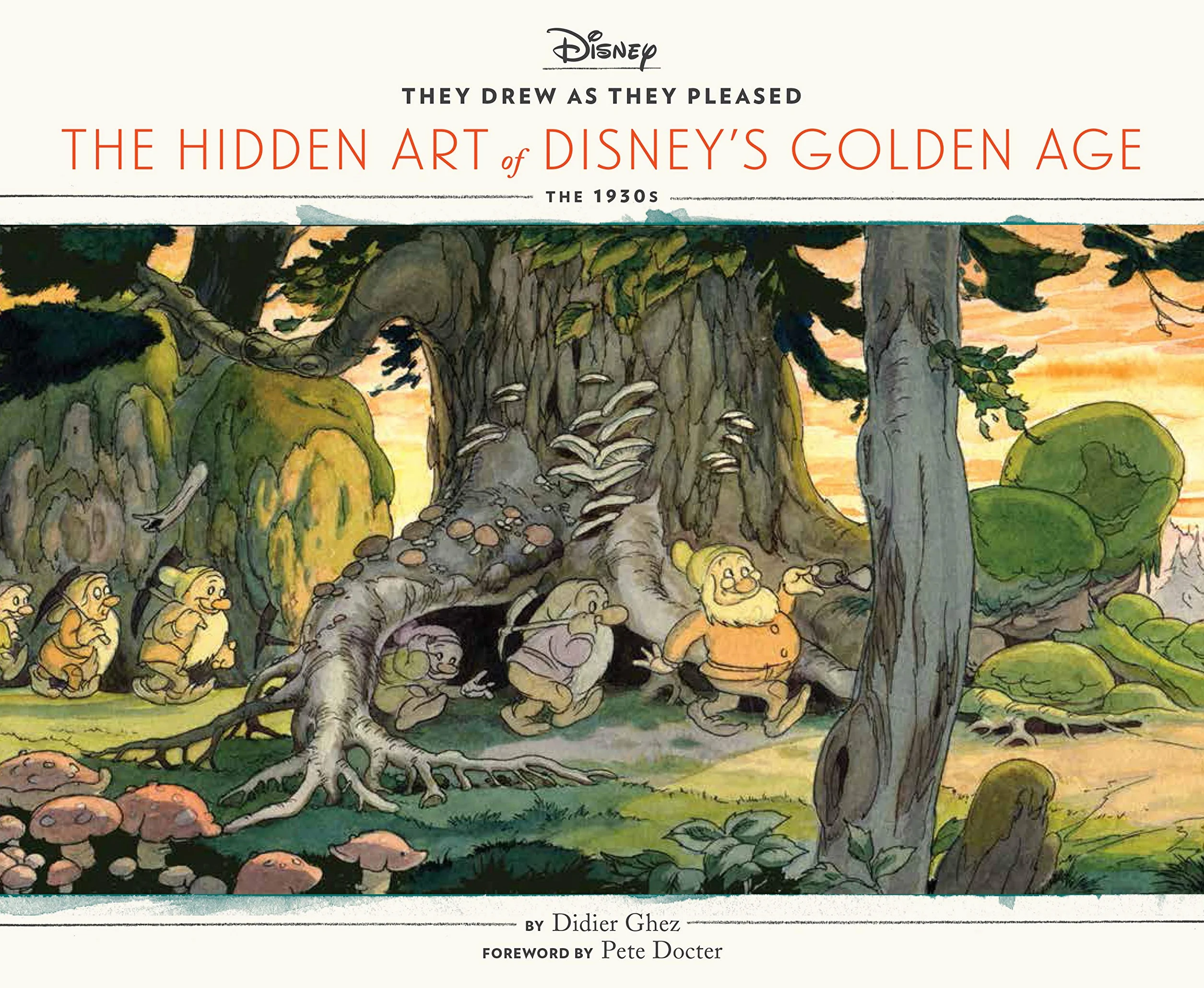 Disney They Drew as They Pleased Vol. 1: The Hidden Art of Disney's Golden Agethe 1930s