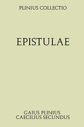 Plinius Collectio. Epistulae