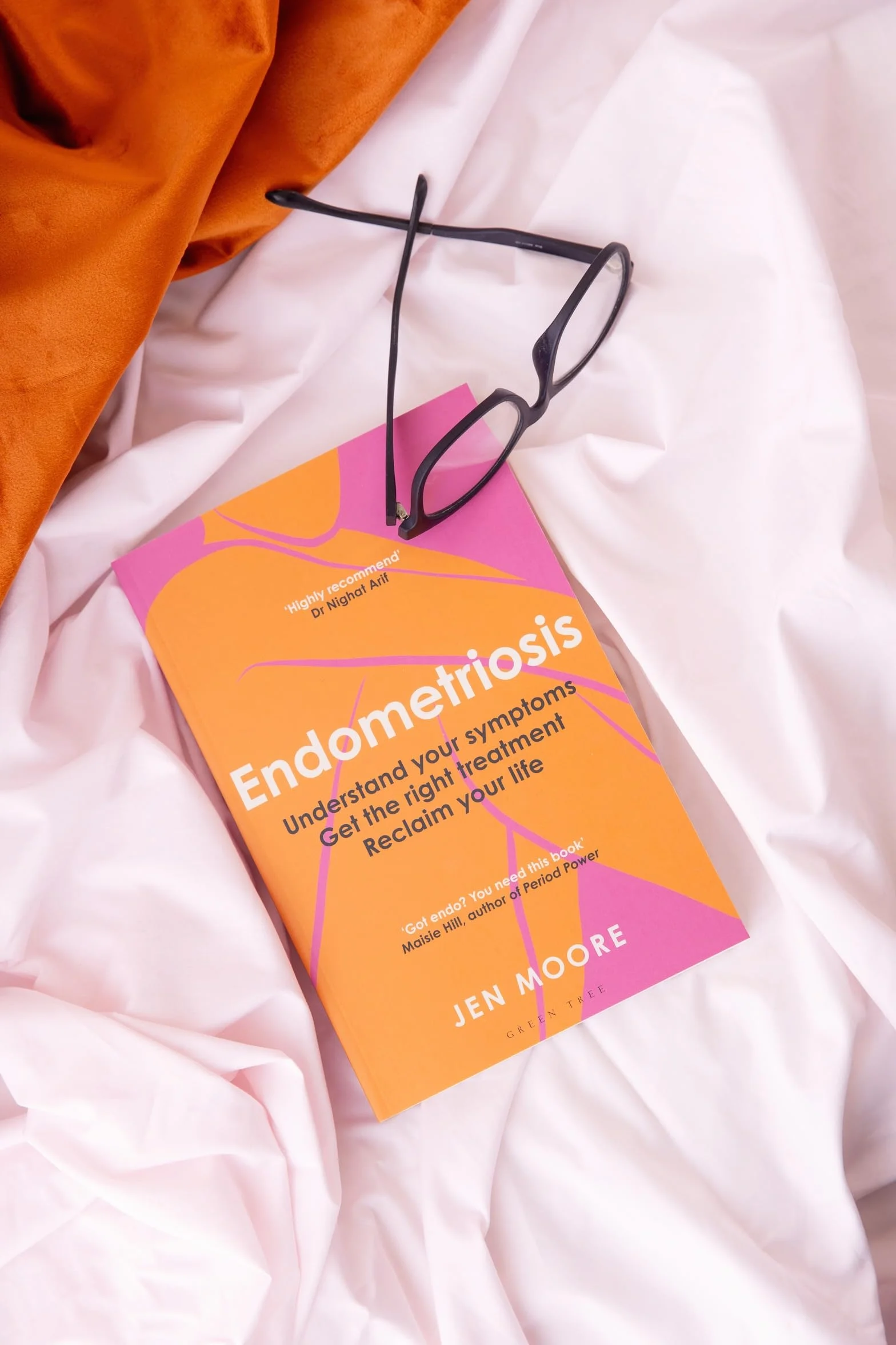 Endometriosis: Understand your symptoms, get the right treatment, reclaim your life