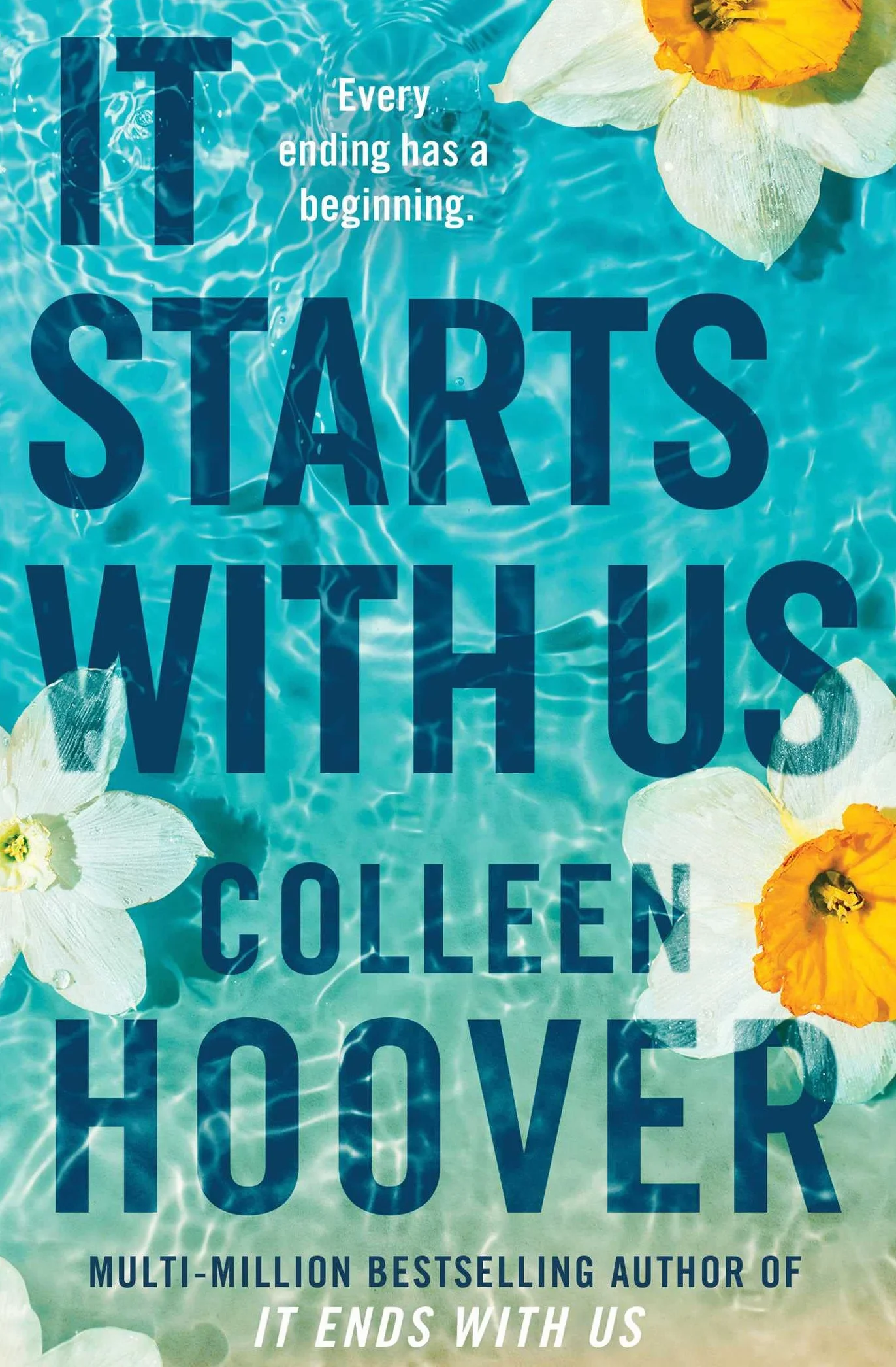 It starts with us: Colleen Hoover: the highly anticipated sequel to IT ENDS WITH US