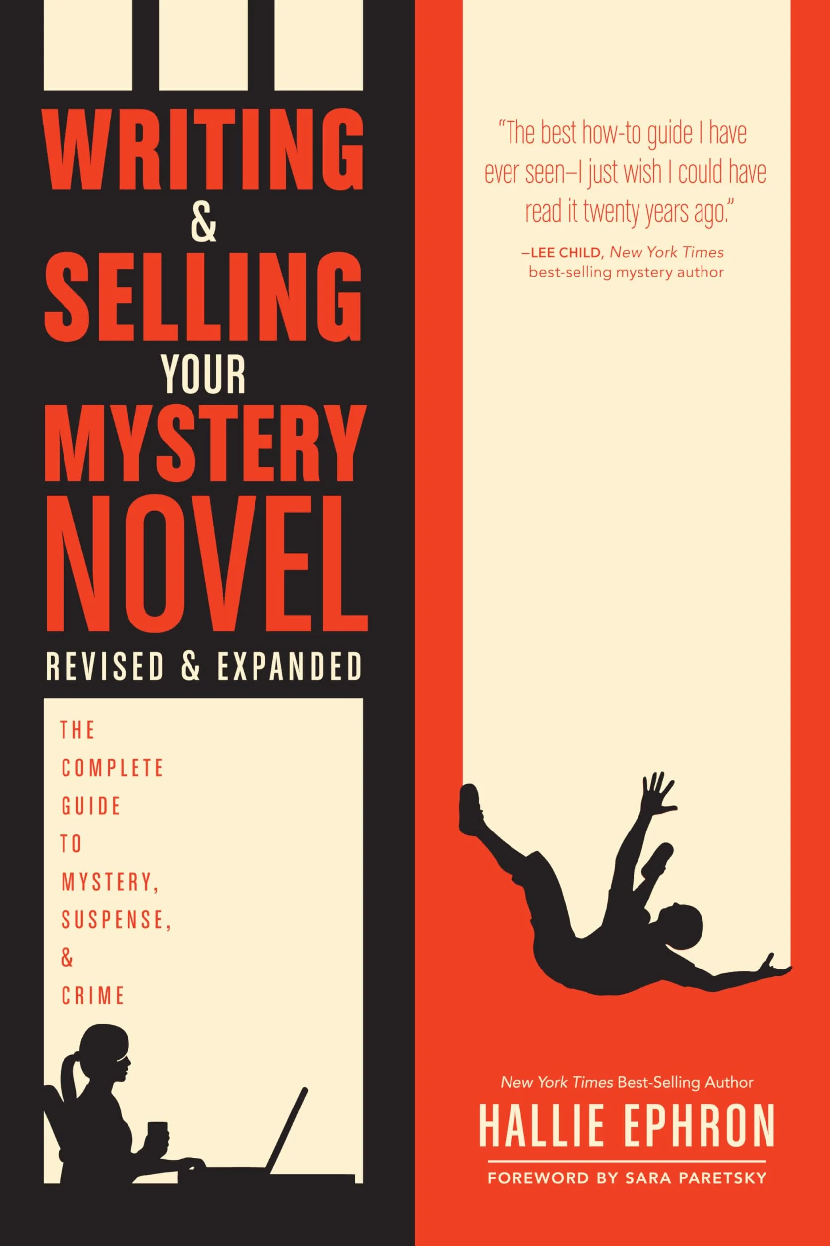 Writing and Selling Your Mystery Novel Revised and Expanded Edition: The Complete Guide to Mystery, Suspense, and Crime