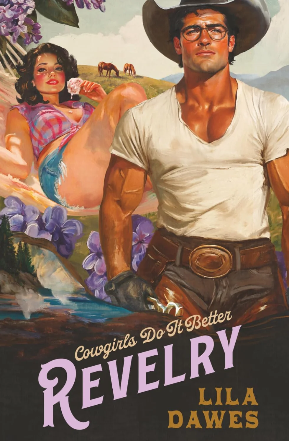 Revelry: Cowgirls Do It Better Volume Two: A Grumpy x Sunshine, Small Town Ranch Romance
