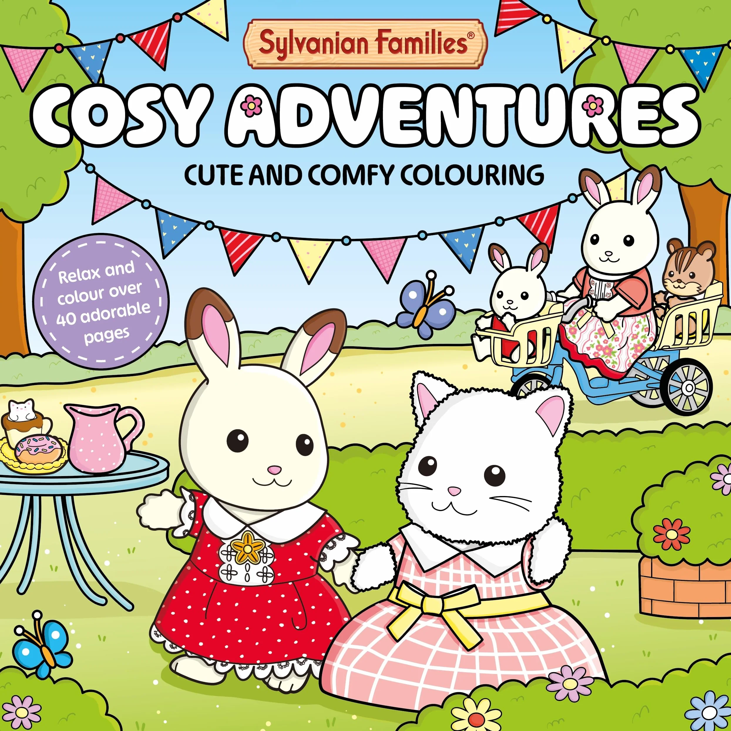 Sylvanian Families Cosy Adventures: Cute and Comfy Colouring for All Ages