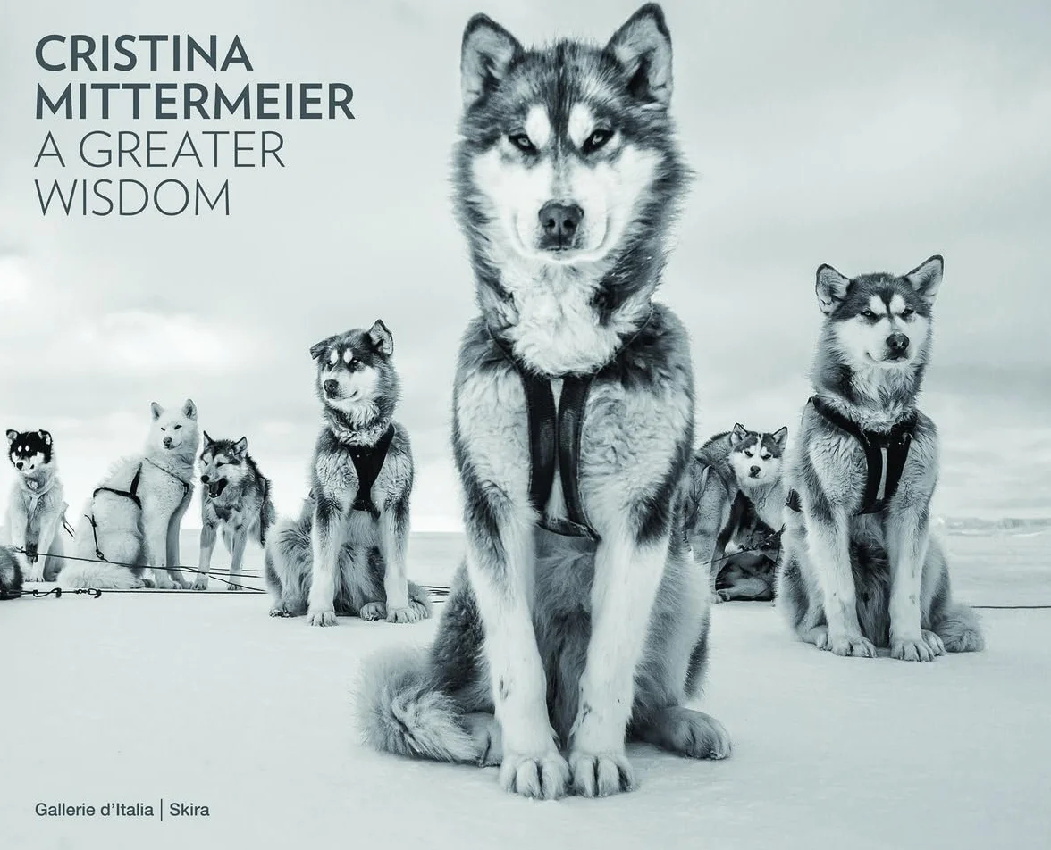 Cristina Mittermeier: A Greater Wisdom: in collaboration with National Geographic