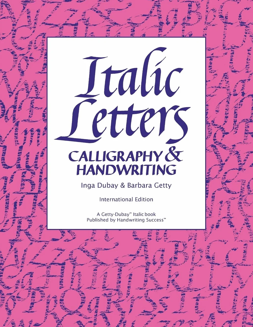 Italic Letters: Handwriting & Calligraphy: Calligraphy & Handwriting