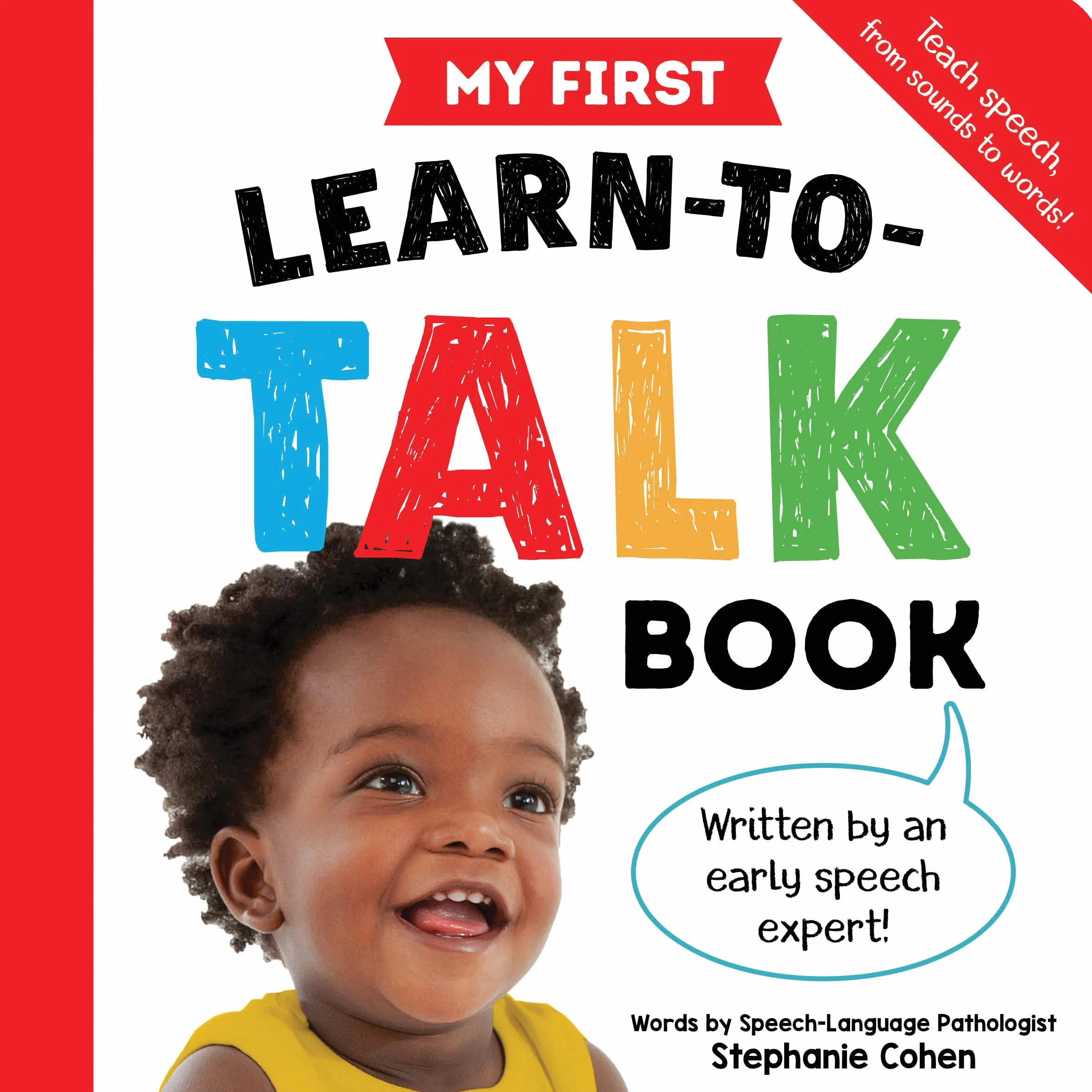 My First Learn-To-Talk Book: Teach Speech, from Sounds to Words!