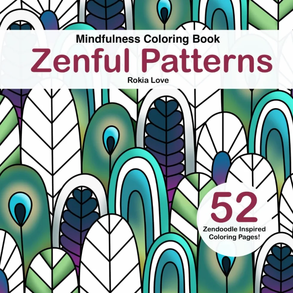Zenful Patterns: Mindfulness Coloring Book for Adults. Zendoodle Inspired Designs for Relaxation and Healing.