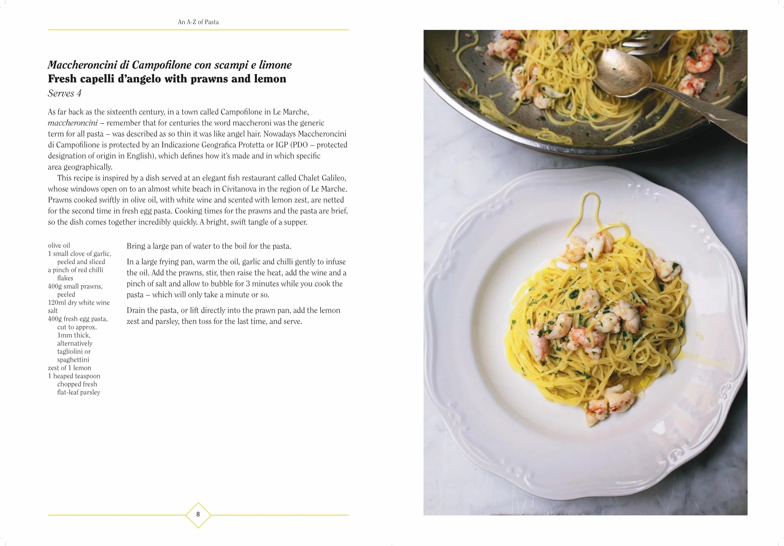 An A-Z of Pasta: A guide to some of the many shapes, stories and recipes for pasta, by the award-winning food writer