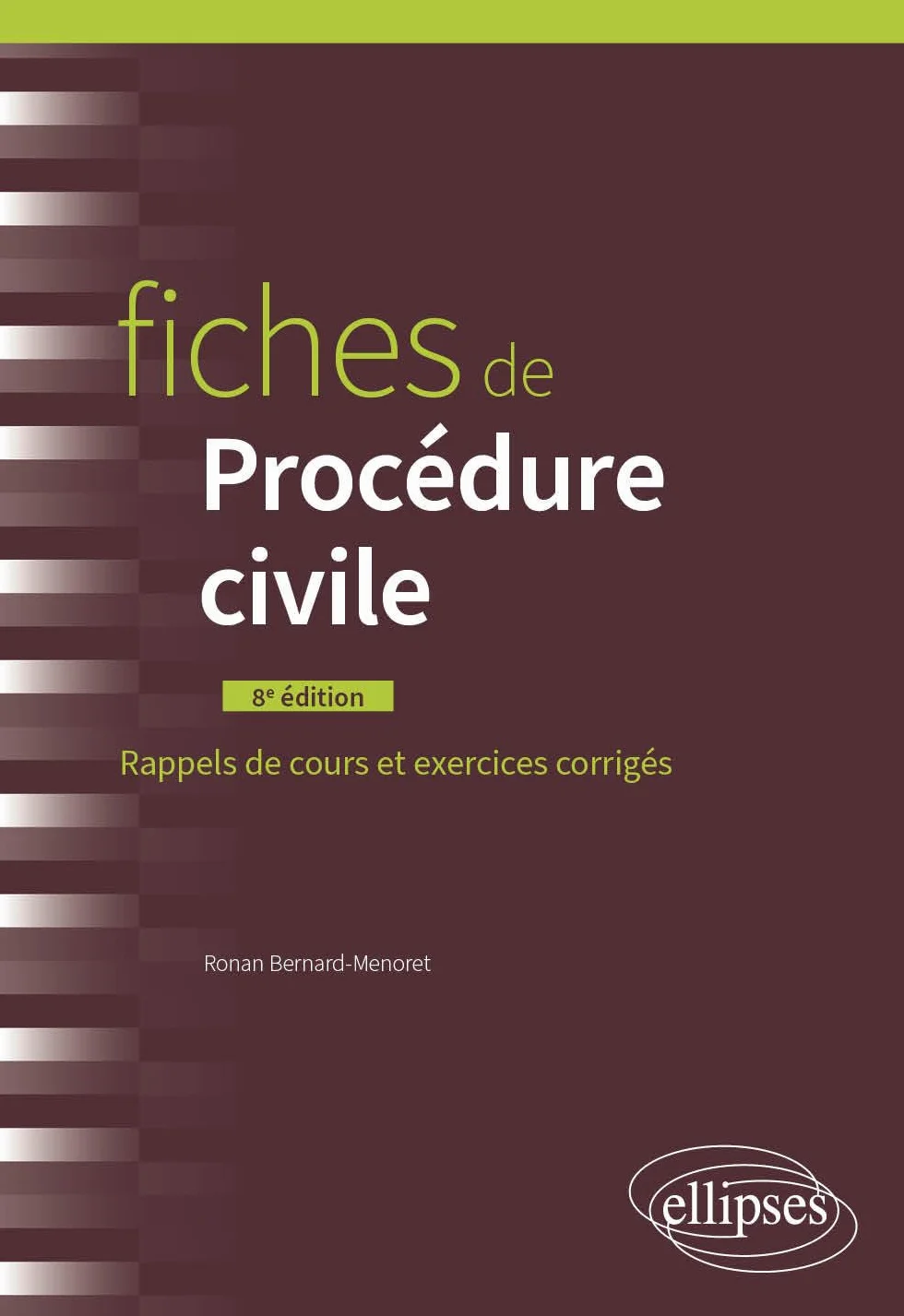 Fiches de procédure civile: A jour au 31 juillet 2024