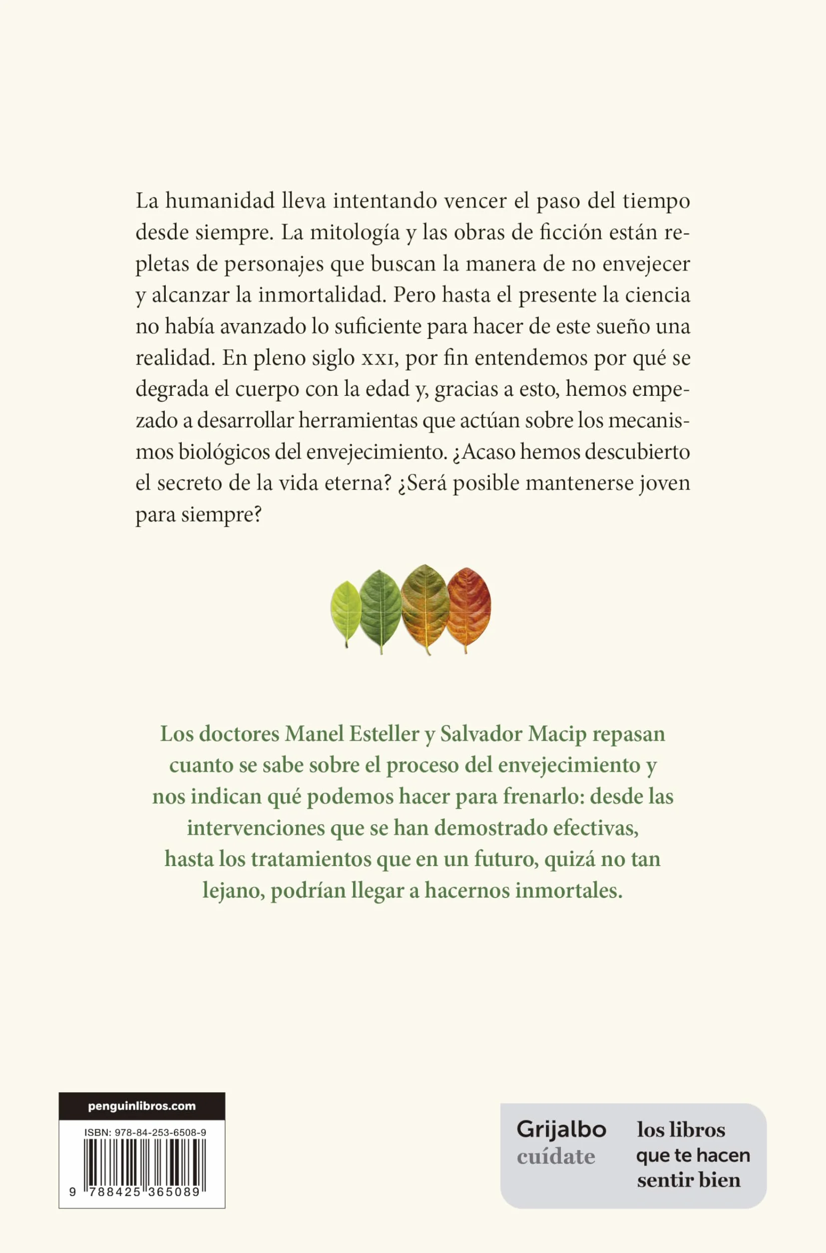 El Secreto de la Vida Eterna: Todo Lo Que Sabemos Para Vivir Más Y Mejor / The Secret to Eternal Life: Everything You Need to Know to Live Longer and Better