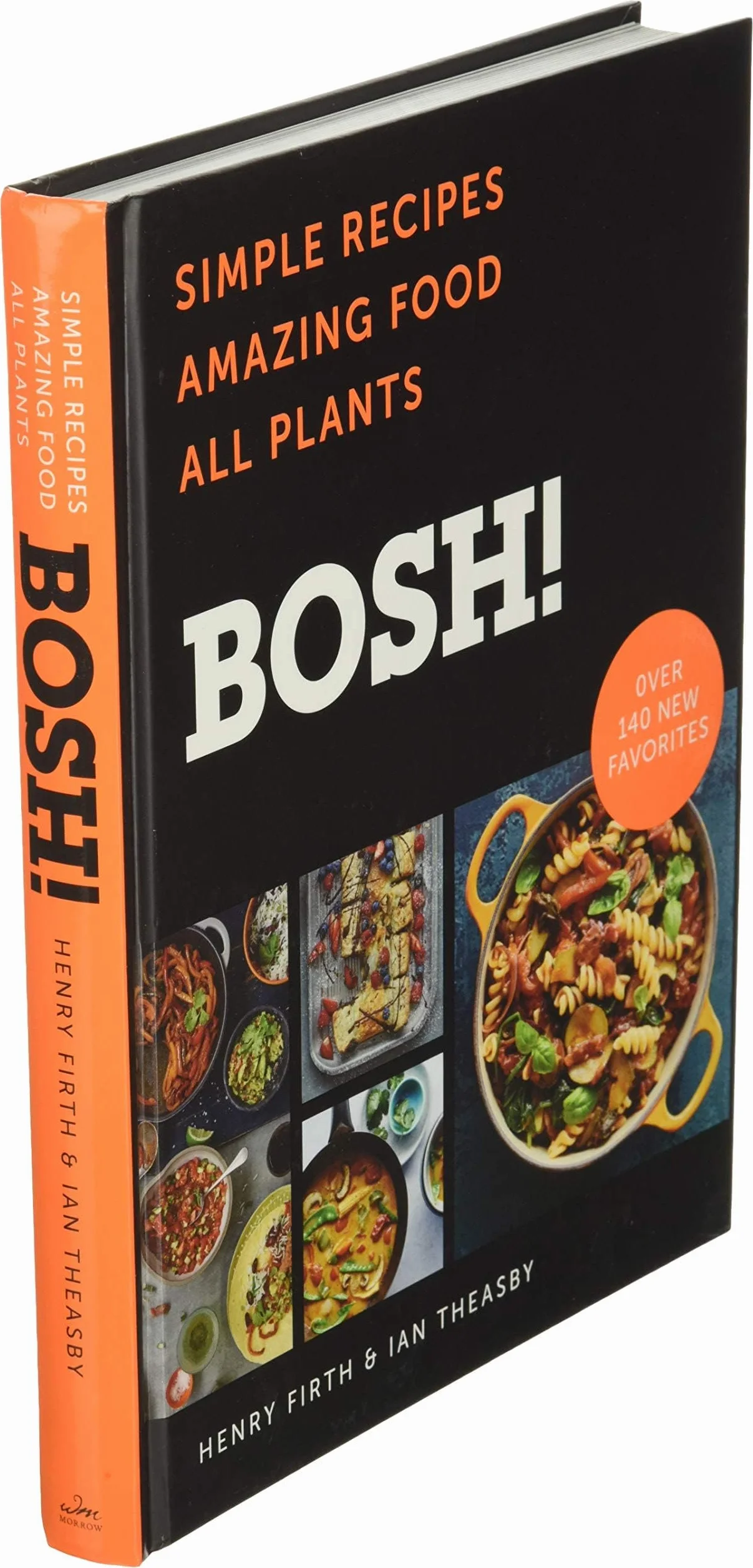 Bosh!: Simple Recipes * Amazing Food * All Plants
