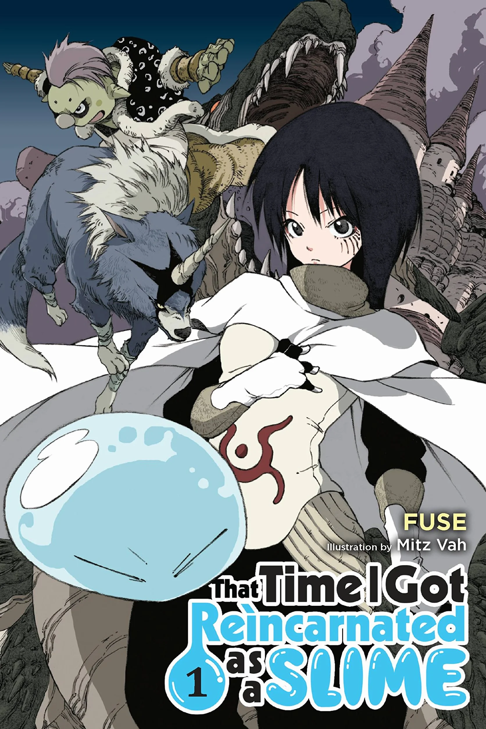 That Time I Got Reincarnated as a Slime, Vol. 1 (Light Novel): Volume 1