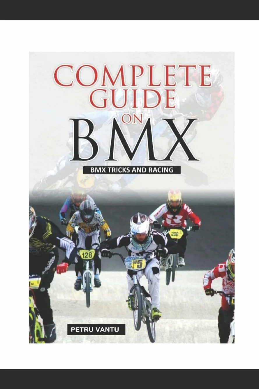 Complete Guide on BMX
