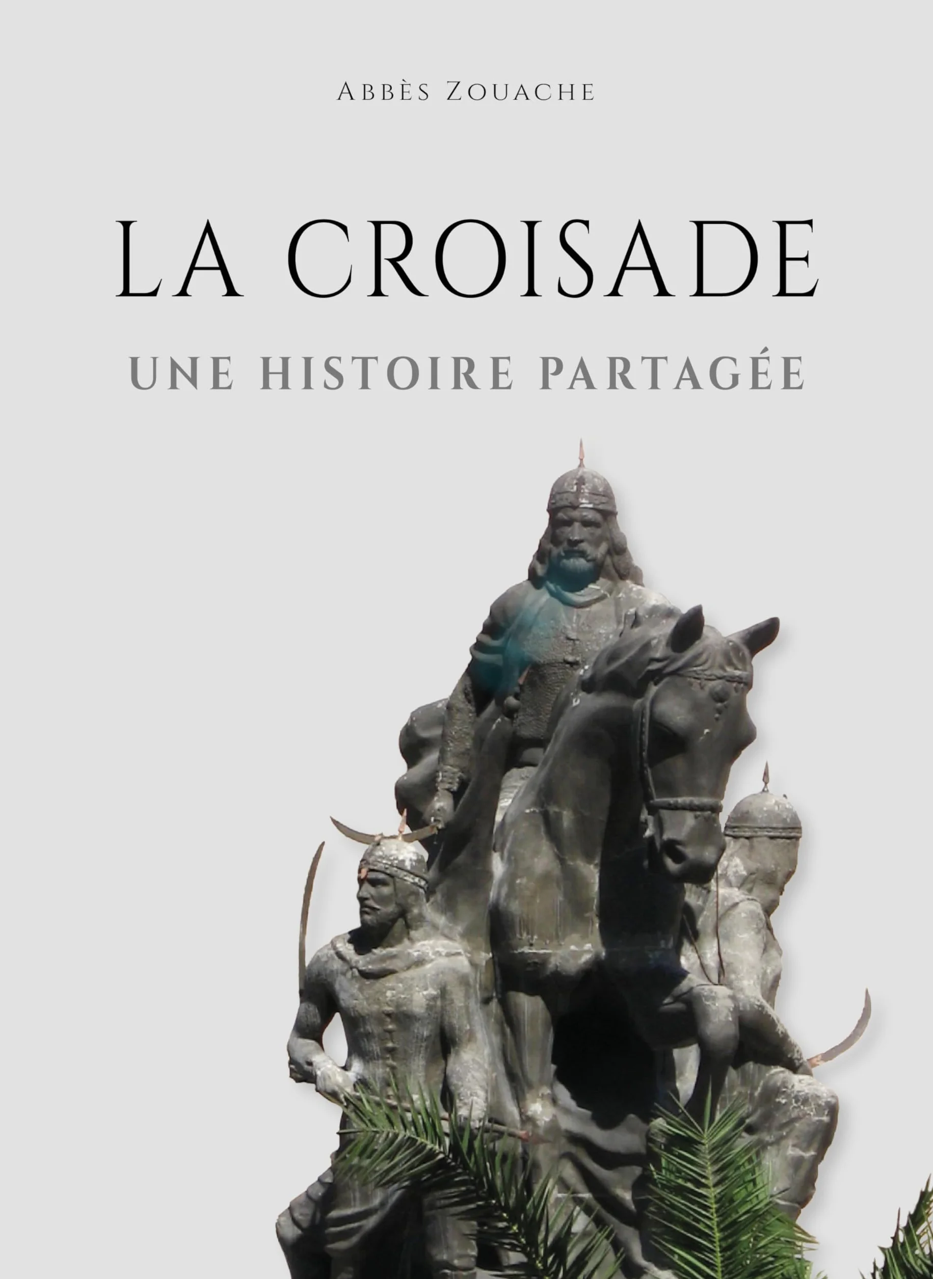 La croisade: Une histoire partagée: 193