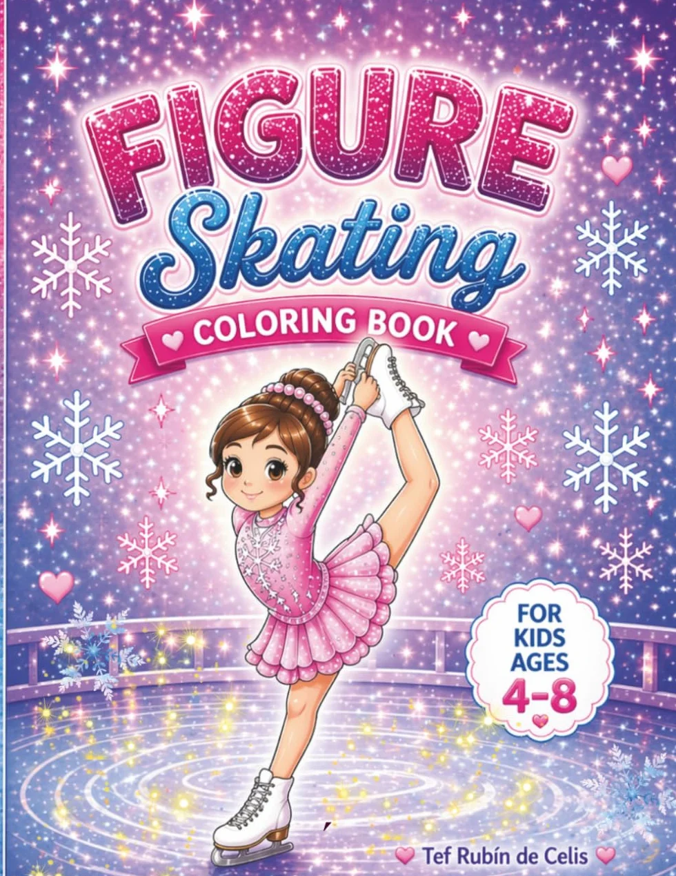 Figure Skating Coloring Book: Fun and Easy Ice Skating Pages for Girls Ages 4–8 | Cute Skaters, Costumes, Spins, Jumps, and Practice Scenes