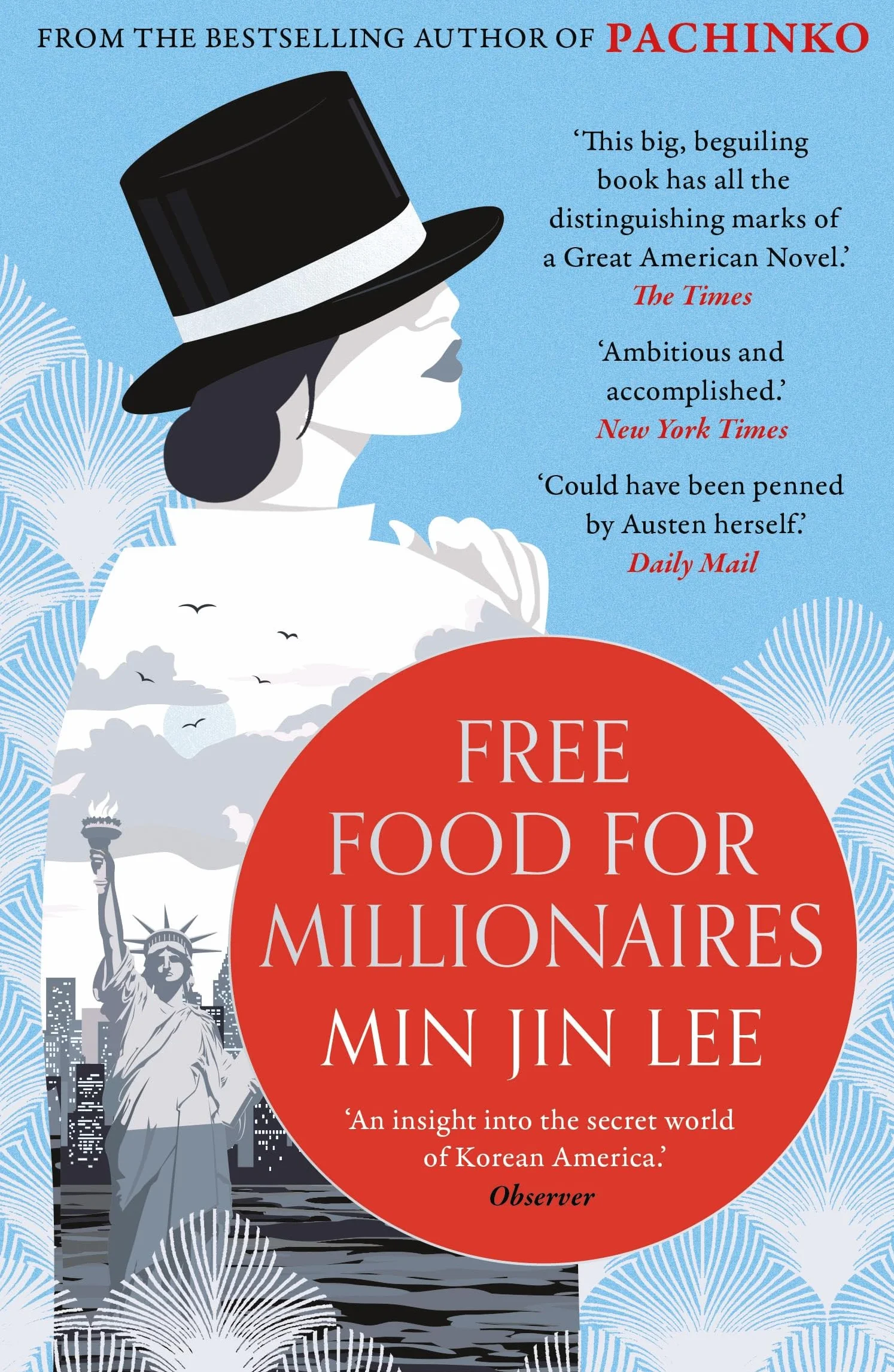 Free Food for Millionaires: From the acclaimed author of PACHINKO