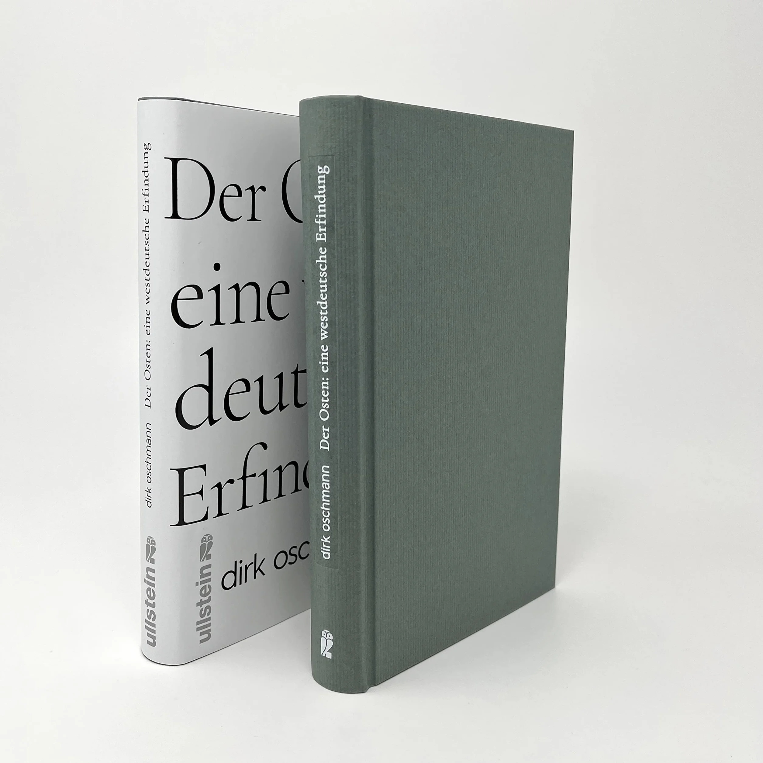 Der Osten: eine westdeutsche Erfindung: Wie die Konstruktion des Ostens unsere Gesellschaft spaltet