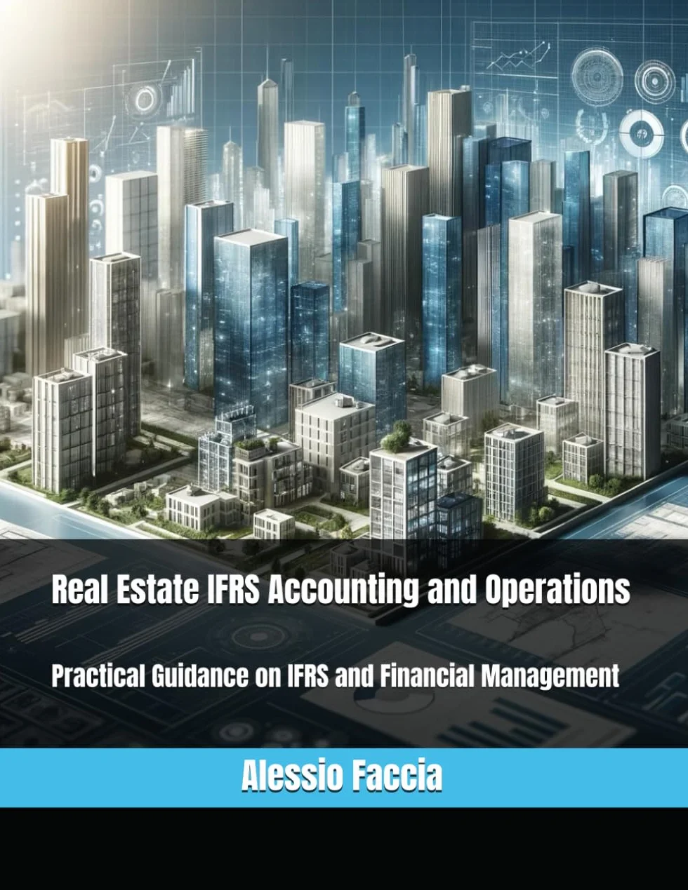 Real Estate IFRS Accounting and Operations: Practical Guidance on IFRS and Financial Management