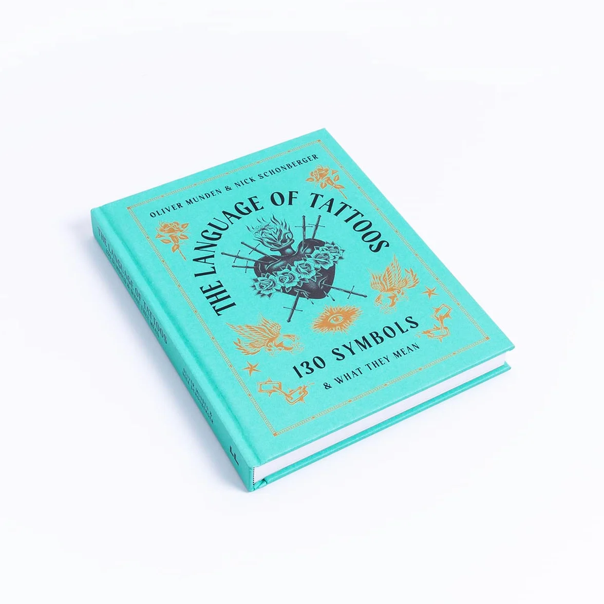 The Language of Tattoos /anglais: 130 Symbols and What They Mean