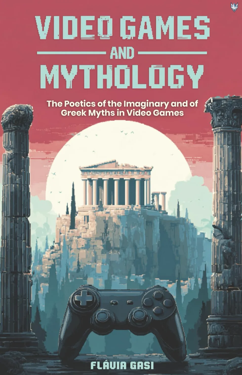 Video Games and Mythology: The Poetics of the Imaginary and of Greek Myths in Video Games