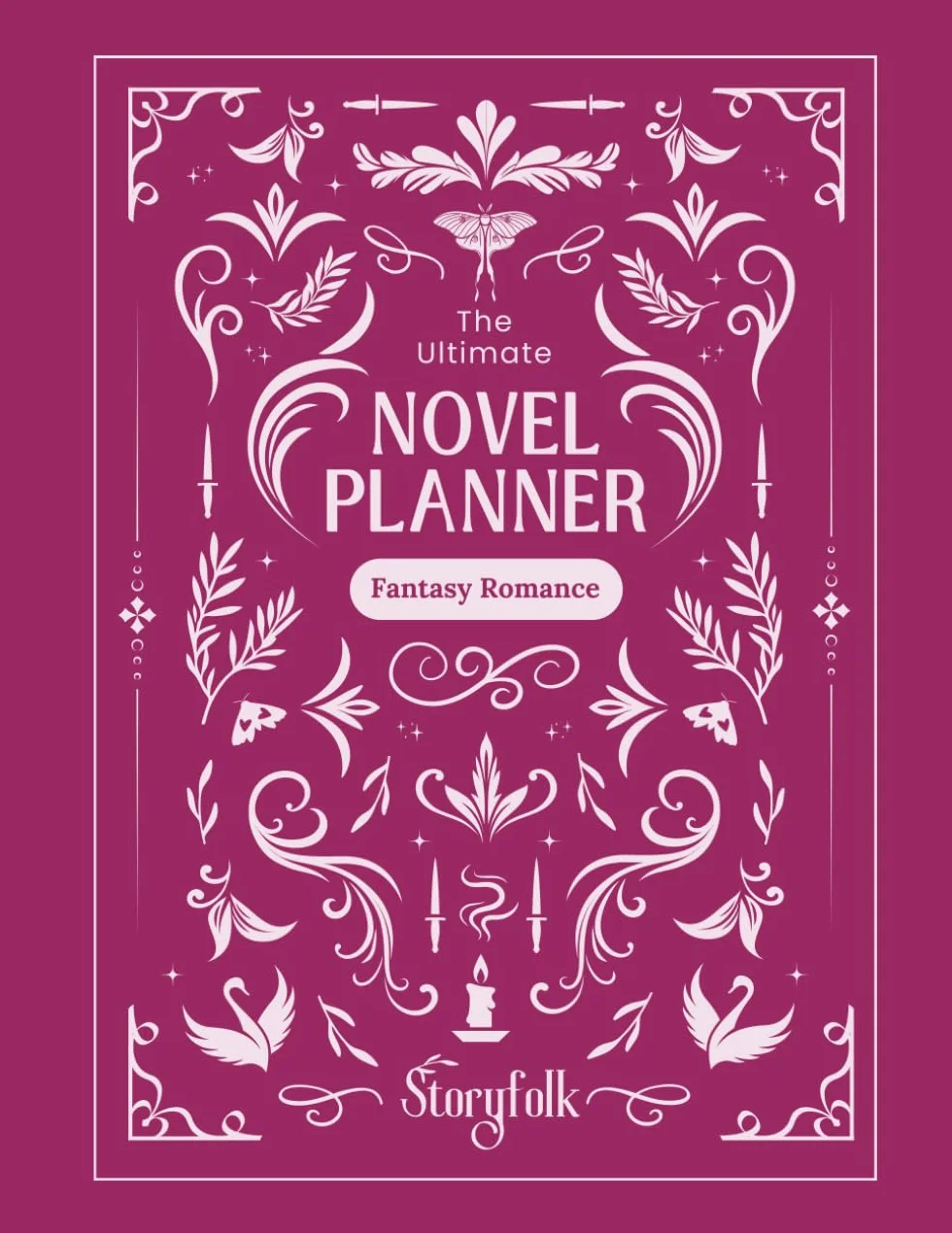 The Ultimate Fantasy Romance Novel Planner | By Storyfolk | Plotting | Character Profiles | World Building | Magic System | Chapter Outlining | ... to help writers develop their story ideas.