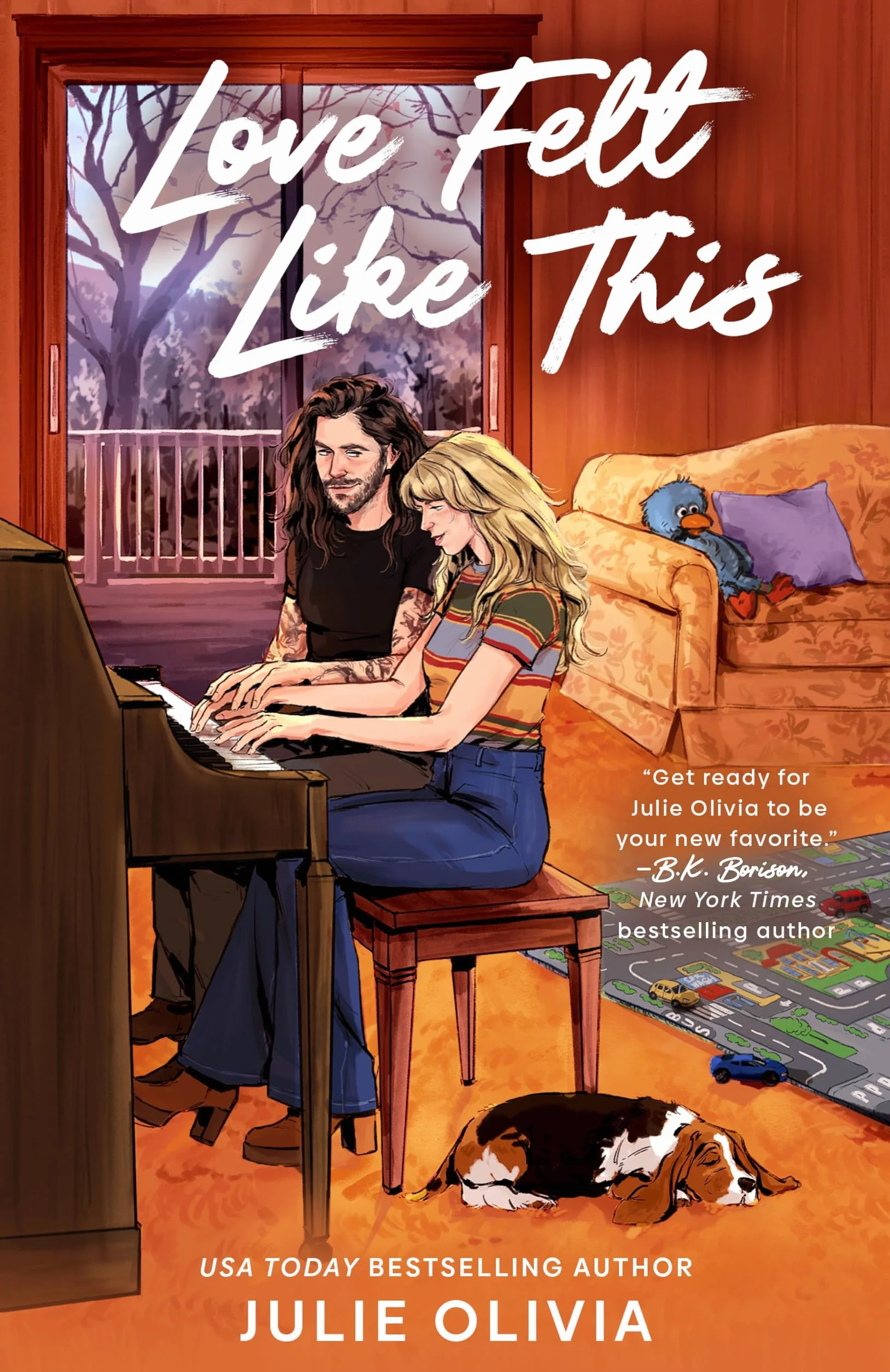 Love Felt Like This: The brand new romance from the bestselling author of IF IT MAKES YOU HAPPY