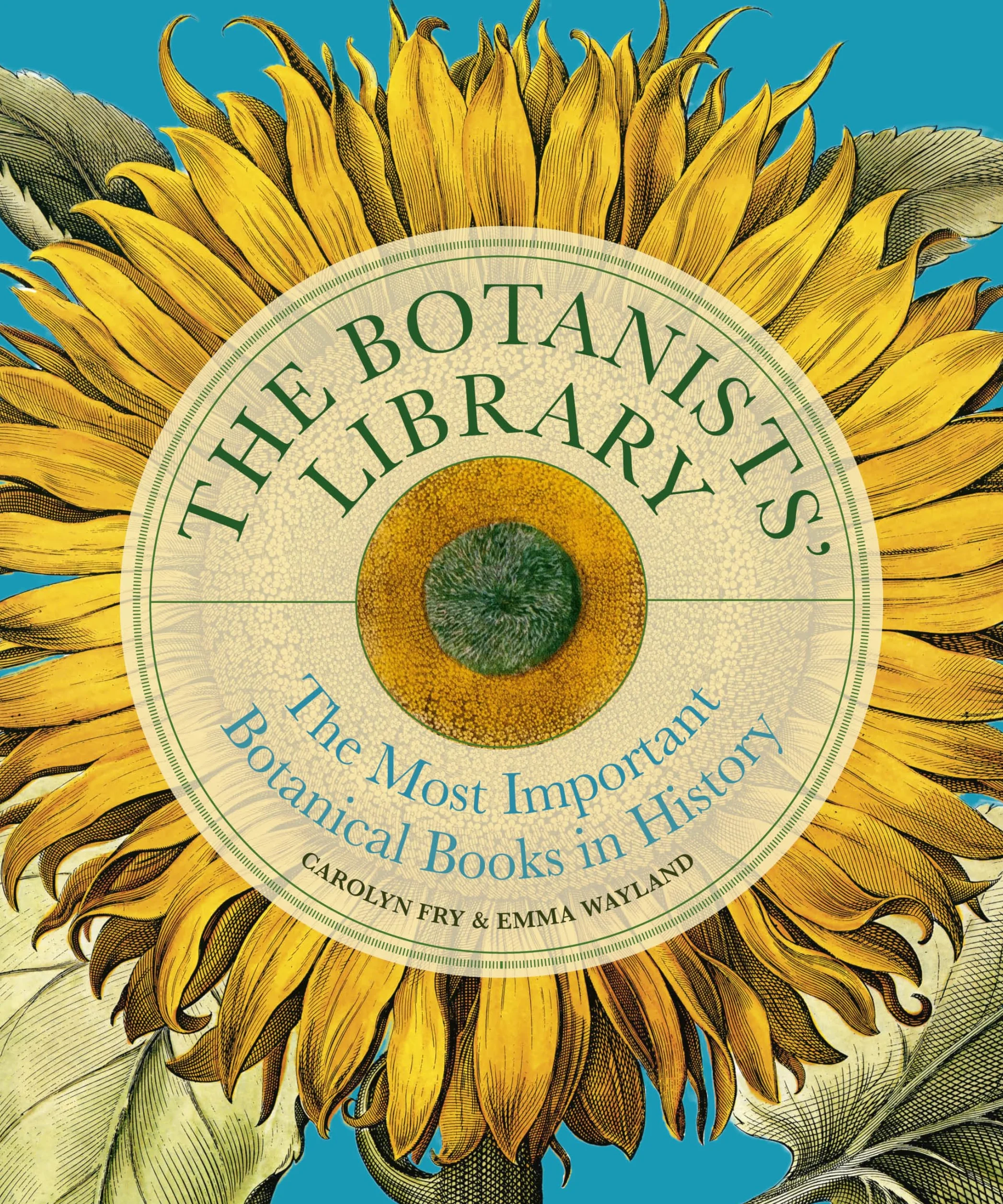 The Botanists' Library: The Most Important Botanical Books in History