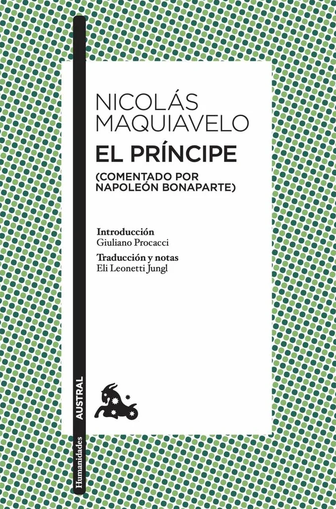 El príncipe: (Comentado por Napoleón Bonaparte)