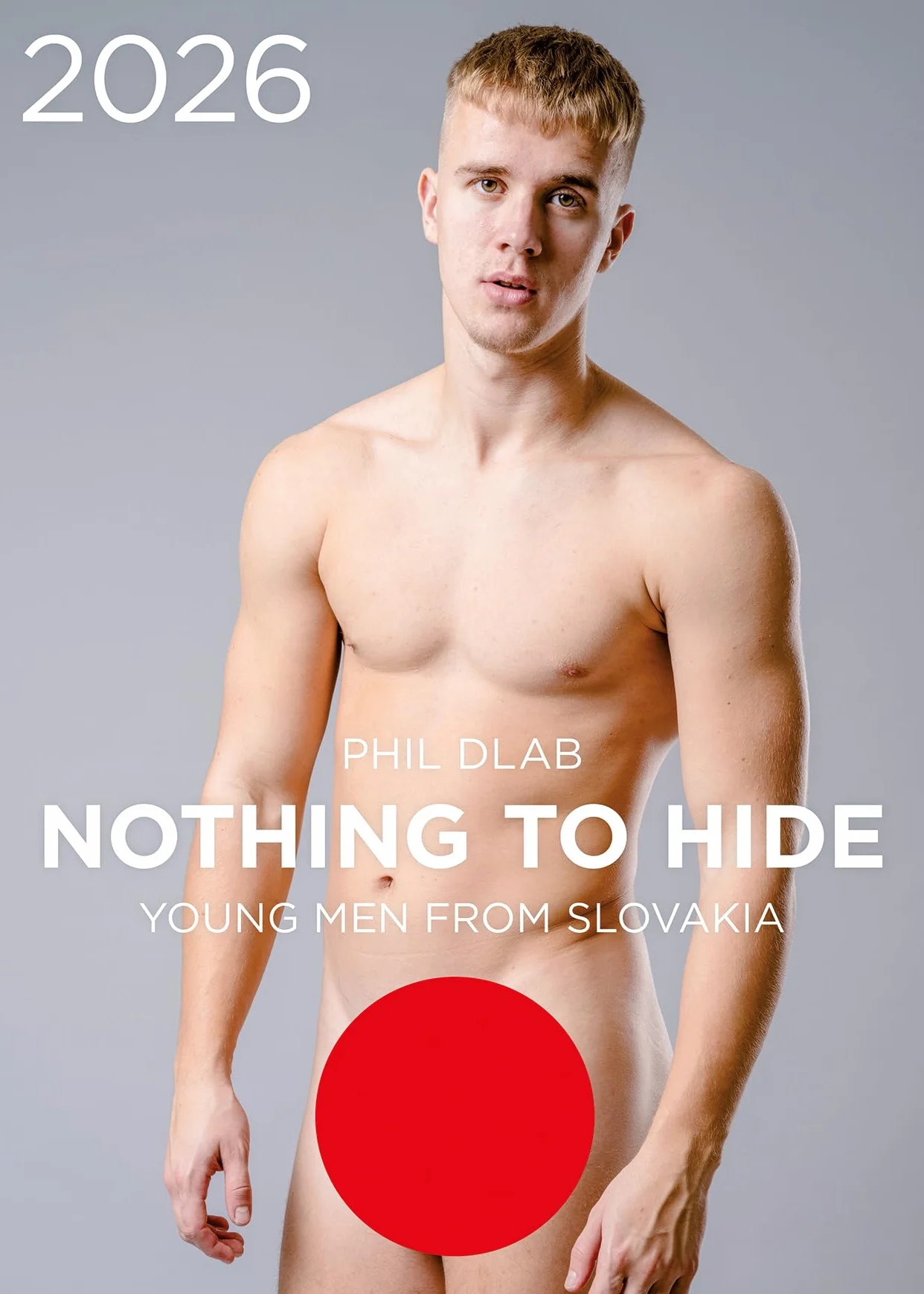 Nothing to Hide. Young Men from Slovakia 2026: Kalender 2026