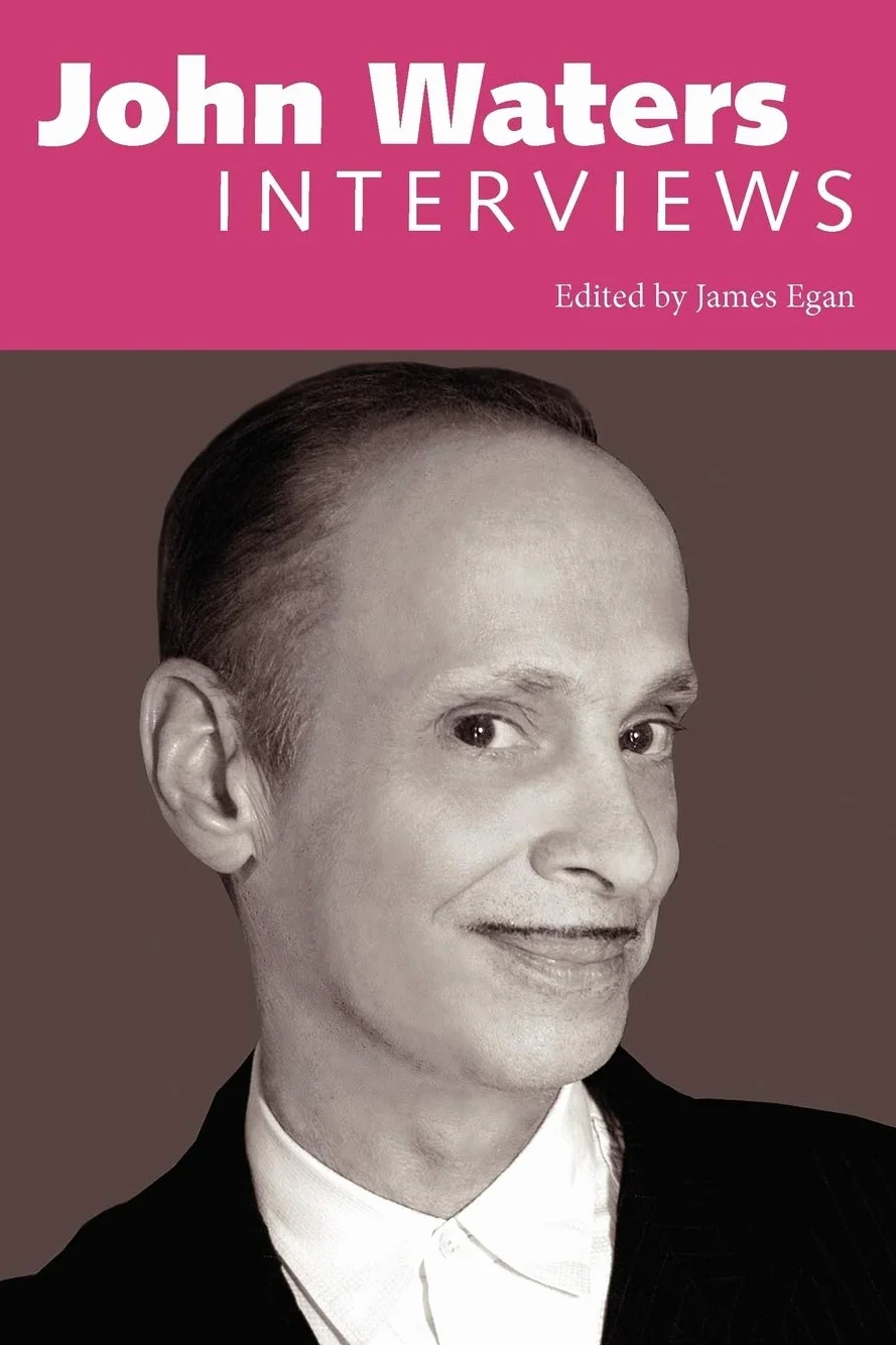 John Waters: Interviews