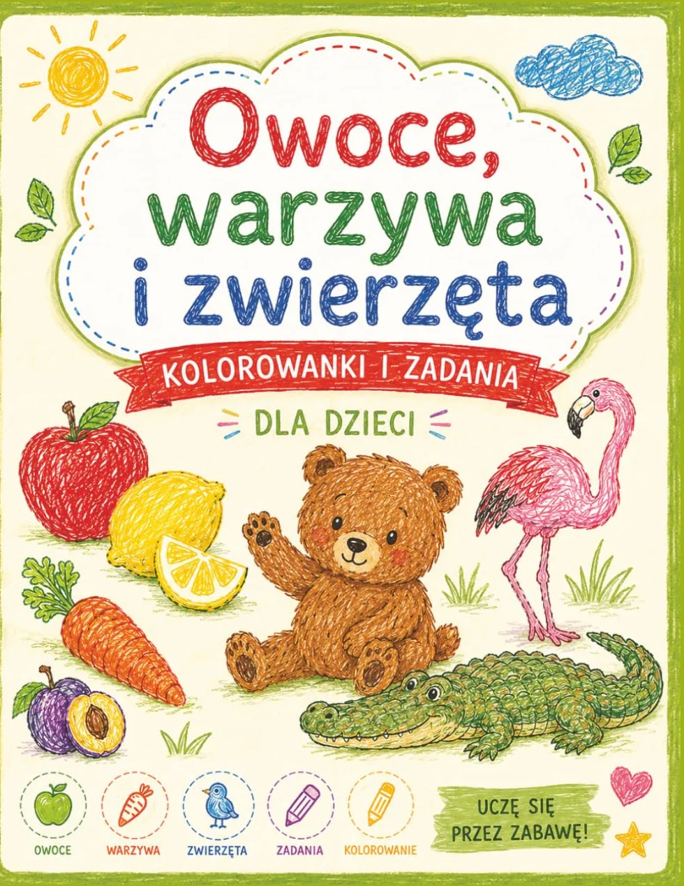 Owoce, Warzywa i Zwierzęta: Książka Edukacyjna dla Dzieci 3-6 lat – Koloruj, Dopasowuj i Ucz się Pisać przez Zabawę