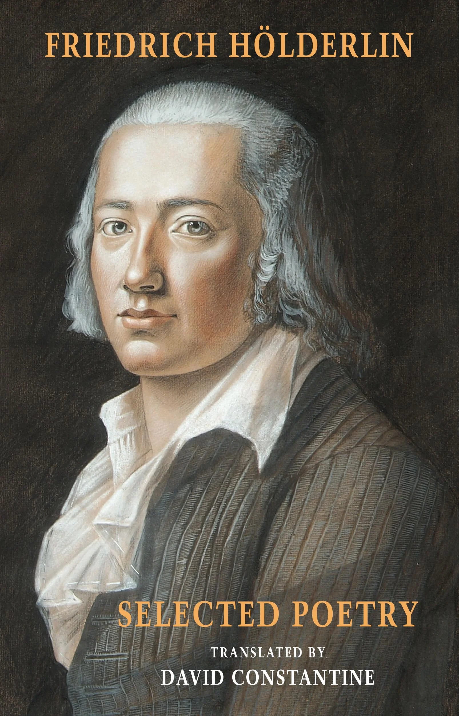 Selected Poetry: [including Hölderlin's Sophocles]