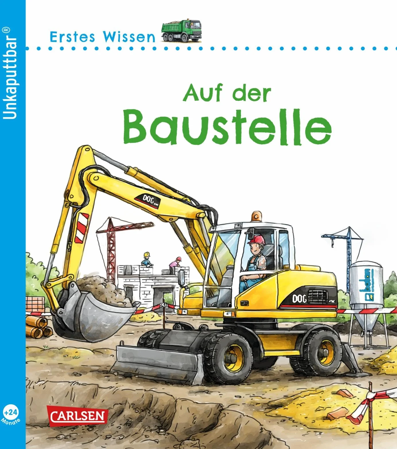 Unkaputtbar: Erstes Wissen: Auf der Baustelle: 3