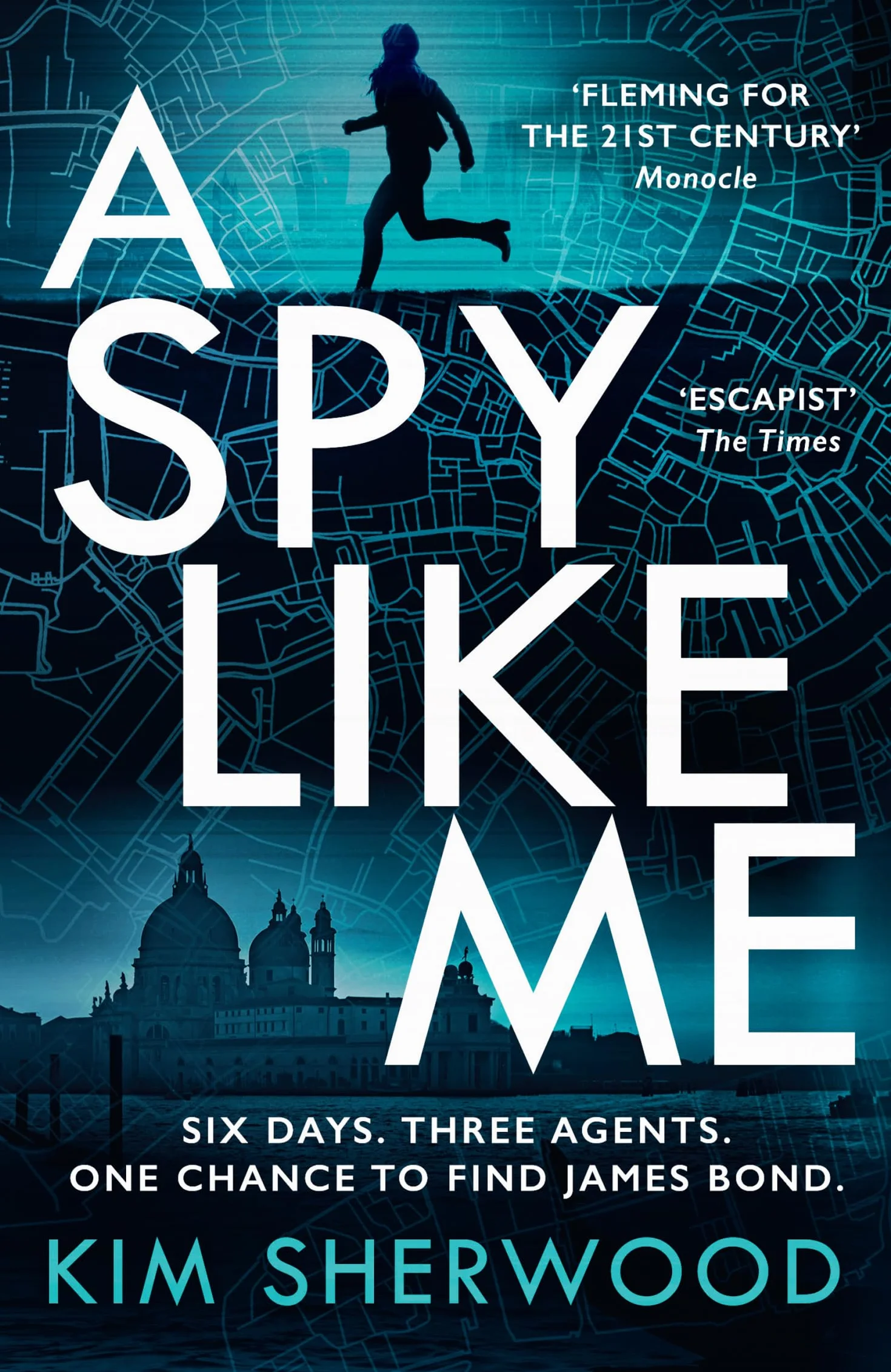 A Spy Like Me: A heart-pounding international spy action crime thriller set in the world of James Bond which will keep you on the edge of your seat!: Book 2
