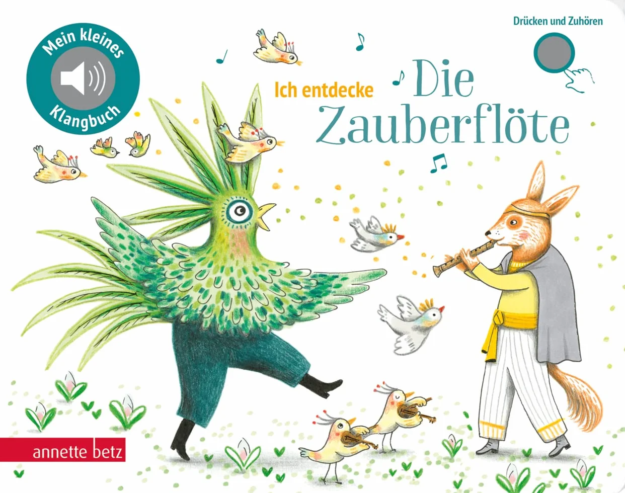 Ich entdecke "Die Zauberflöte" - Pappbilderbuch mit Sound (Mein kleines Klangbuch): Pappbilderbuch mit Sound in hochwertiger Qualität