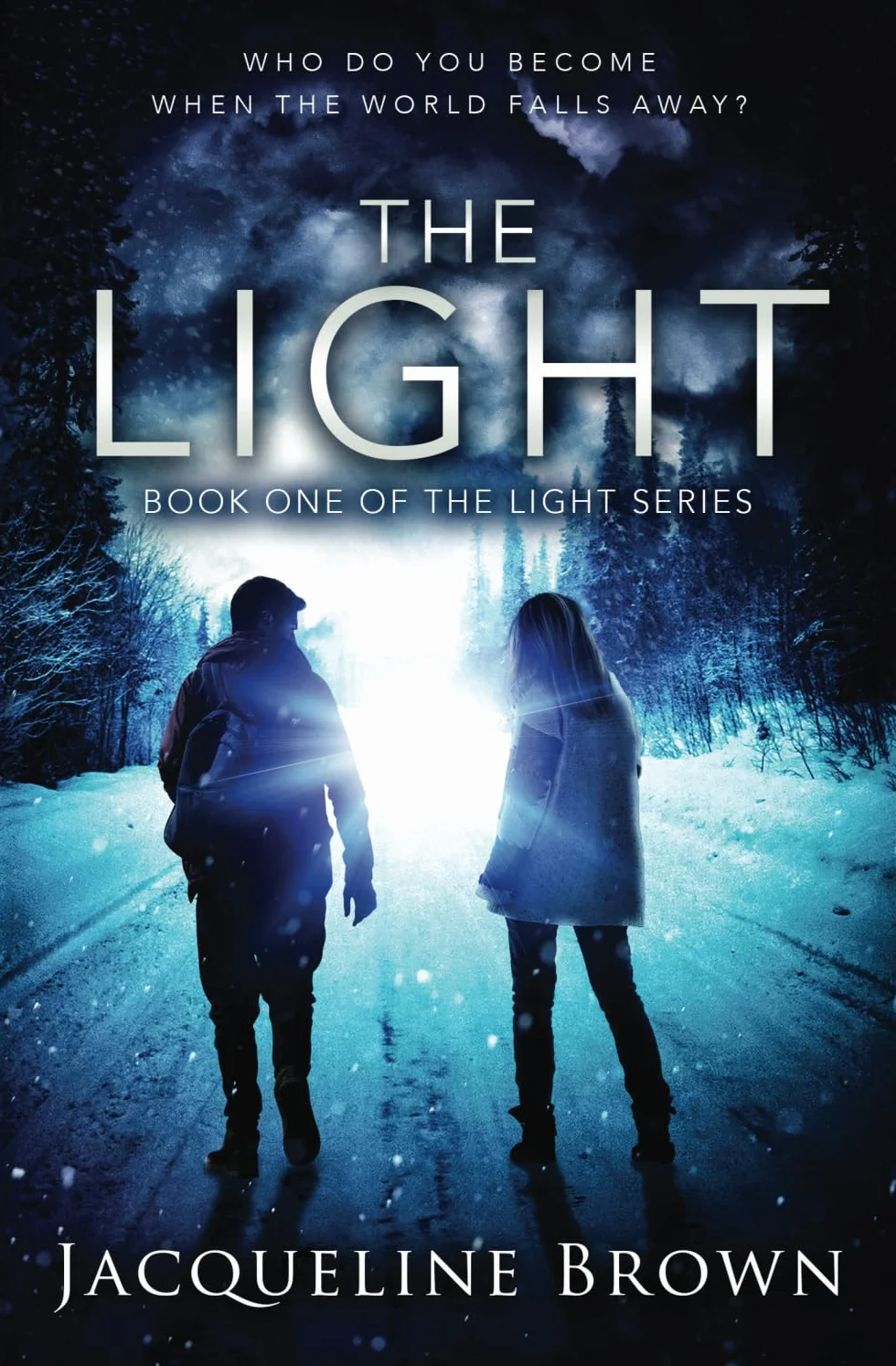 The Light: Who do you become when the world falls away?: 1