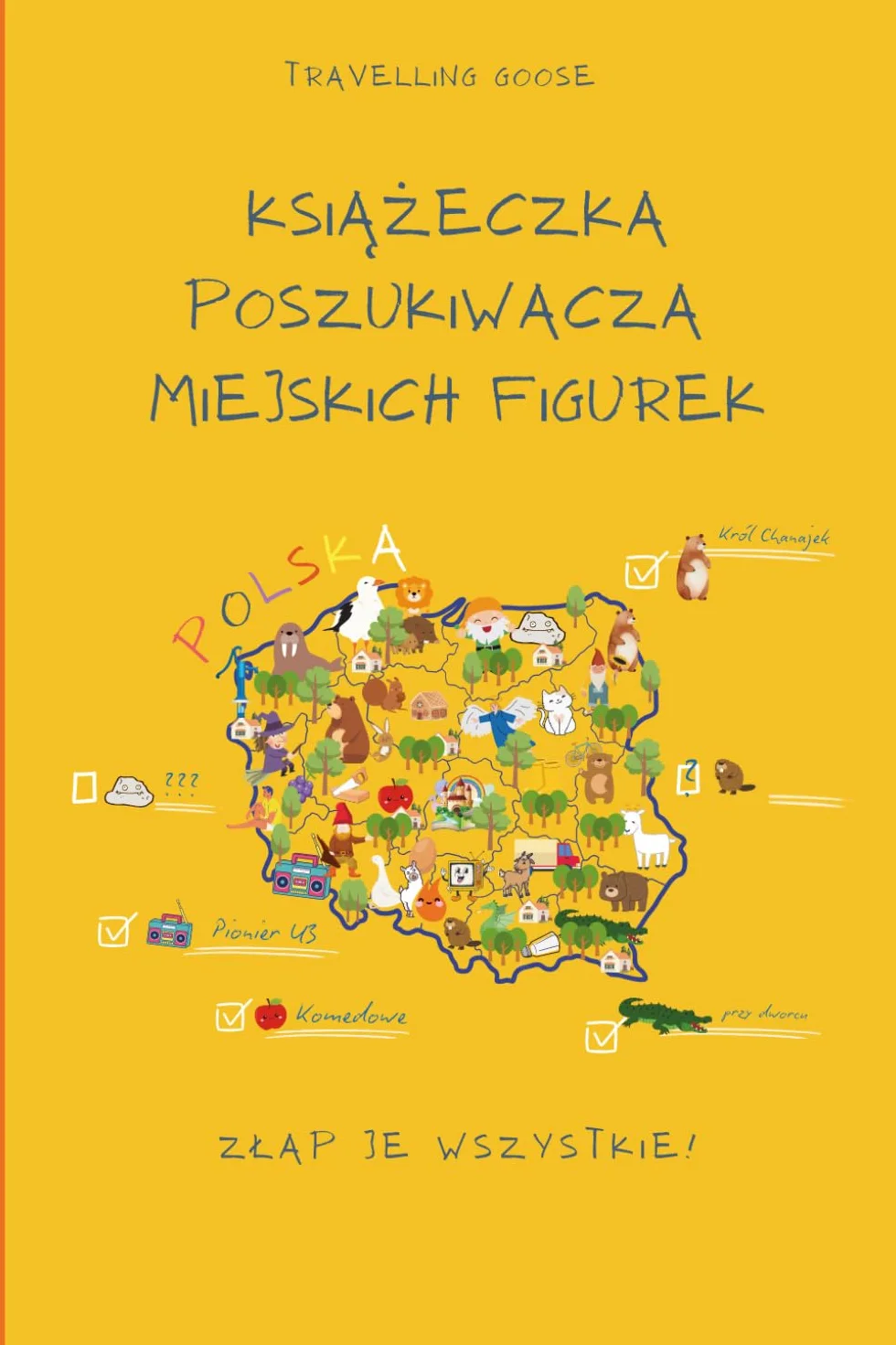 Książeczka poszukiwacza miejskich figurek: znajdź miejskie figurki w 16 województwach Polski, twój dziennik podróży: Nie tylko krasnale we Wrocławiu – ... dziesiątki ciekawych figurek w całej Polsce!