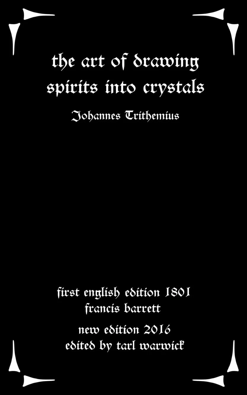 The Art of Drawing Spirits Into Crystals: The Doctrine of Spirits