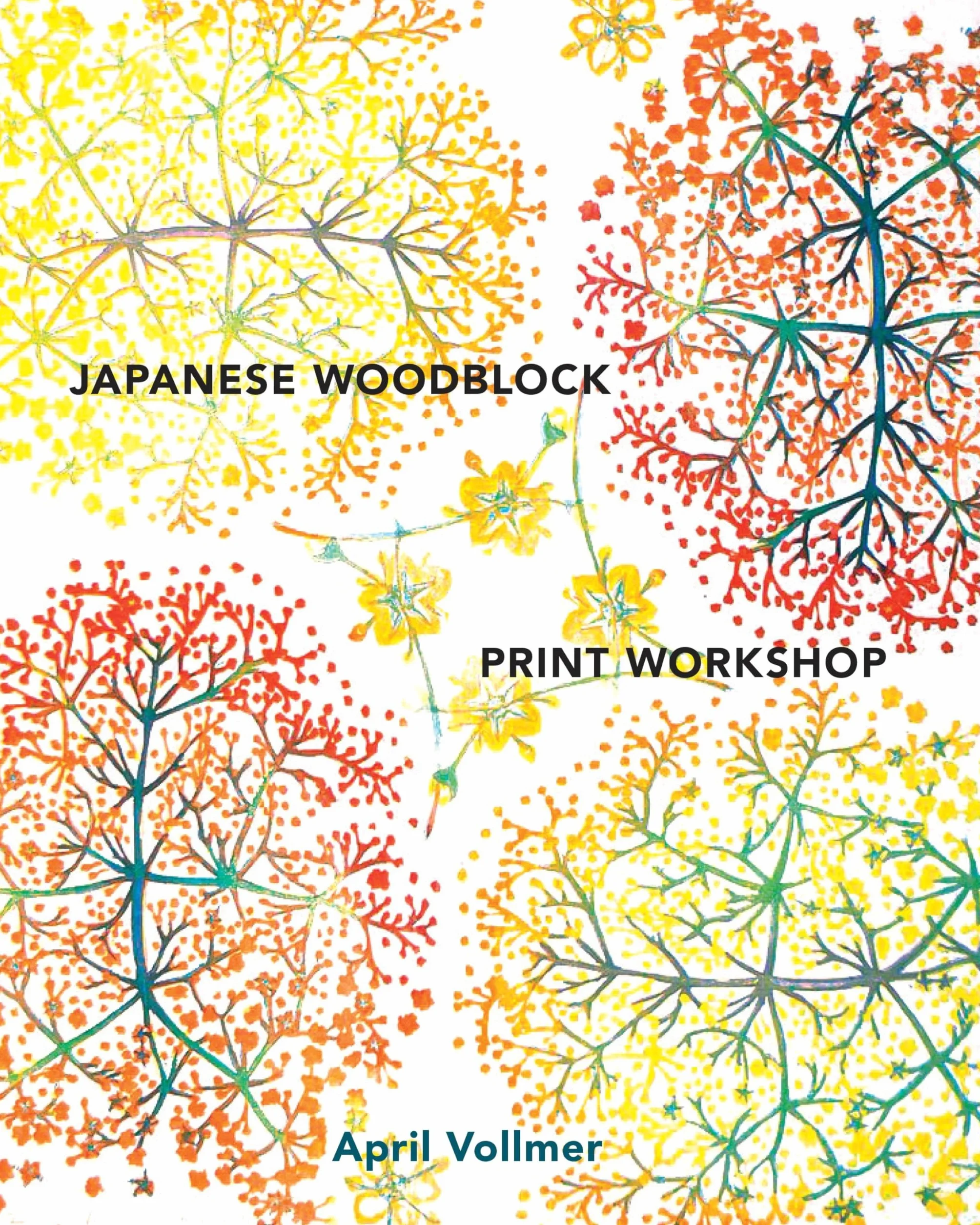 Japanese Woodblock Print Workshop: A Modern Guide to the Ancient Art of Mokuhanga