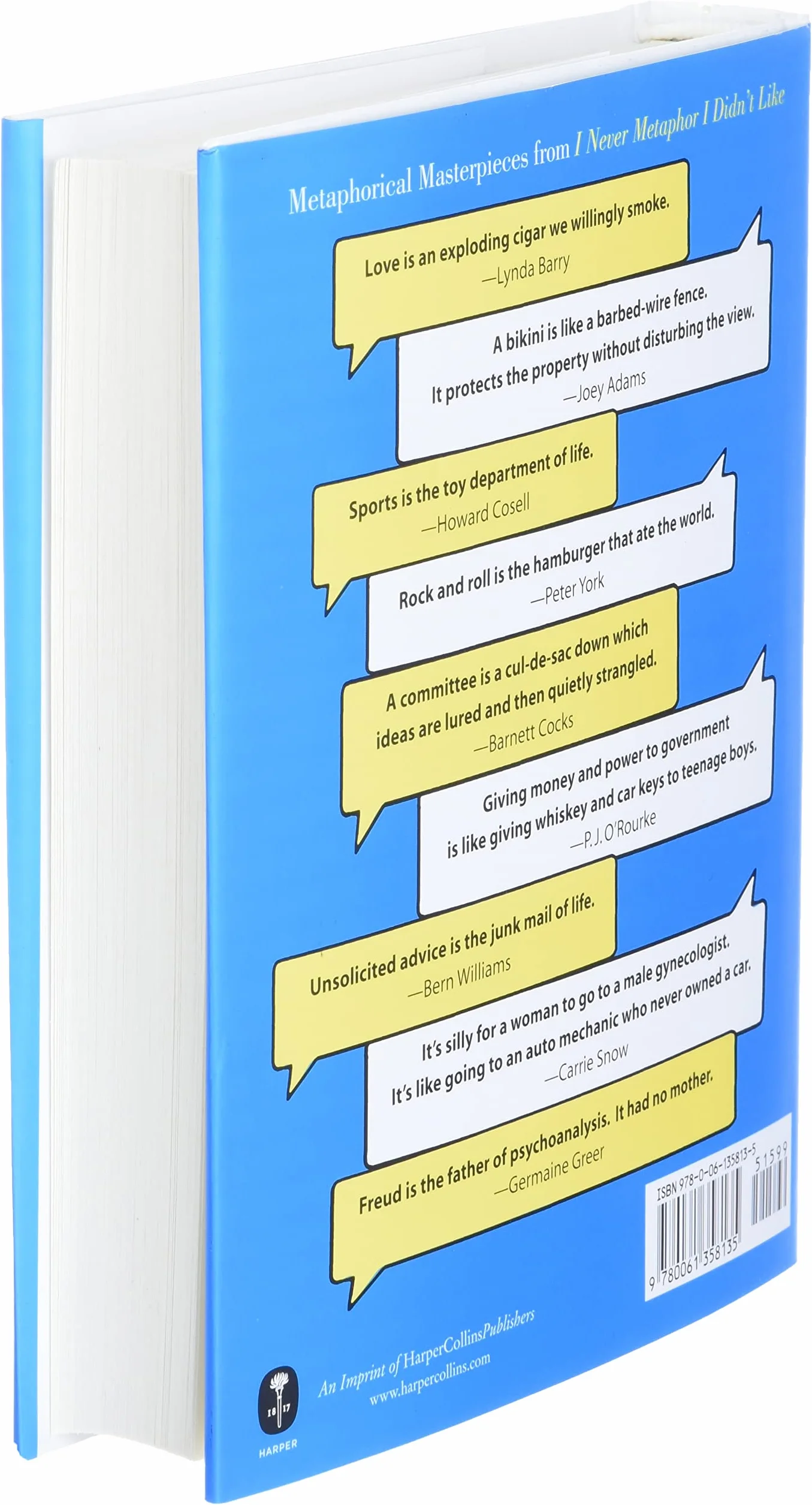 I Never Metaphor I Didn't Like: A Comprehensive Compilation of History's Greatest Analogies, Metaphors, and Similes