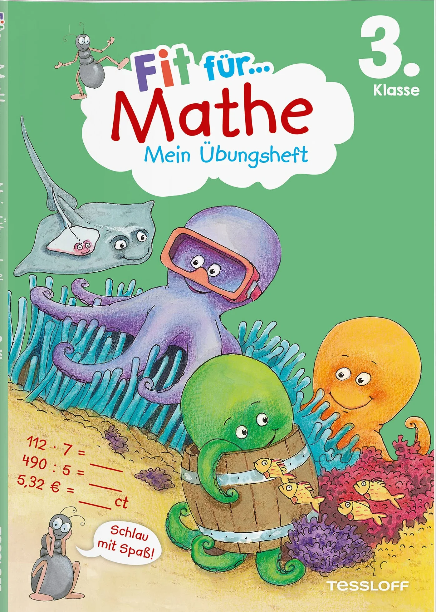 Fit für Mathe 3. Klasse. Mein Übungsheft: Rechnen bis 1000, Grundrechenarten, Sachaufgaben und Geometrie wiederholen und üben. Am Lehrplan orientiert. Mit Lösungsheft und Stickerbogen