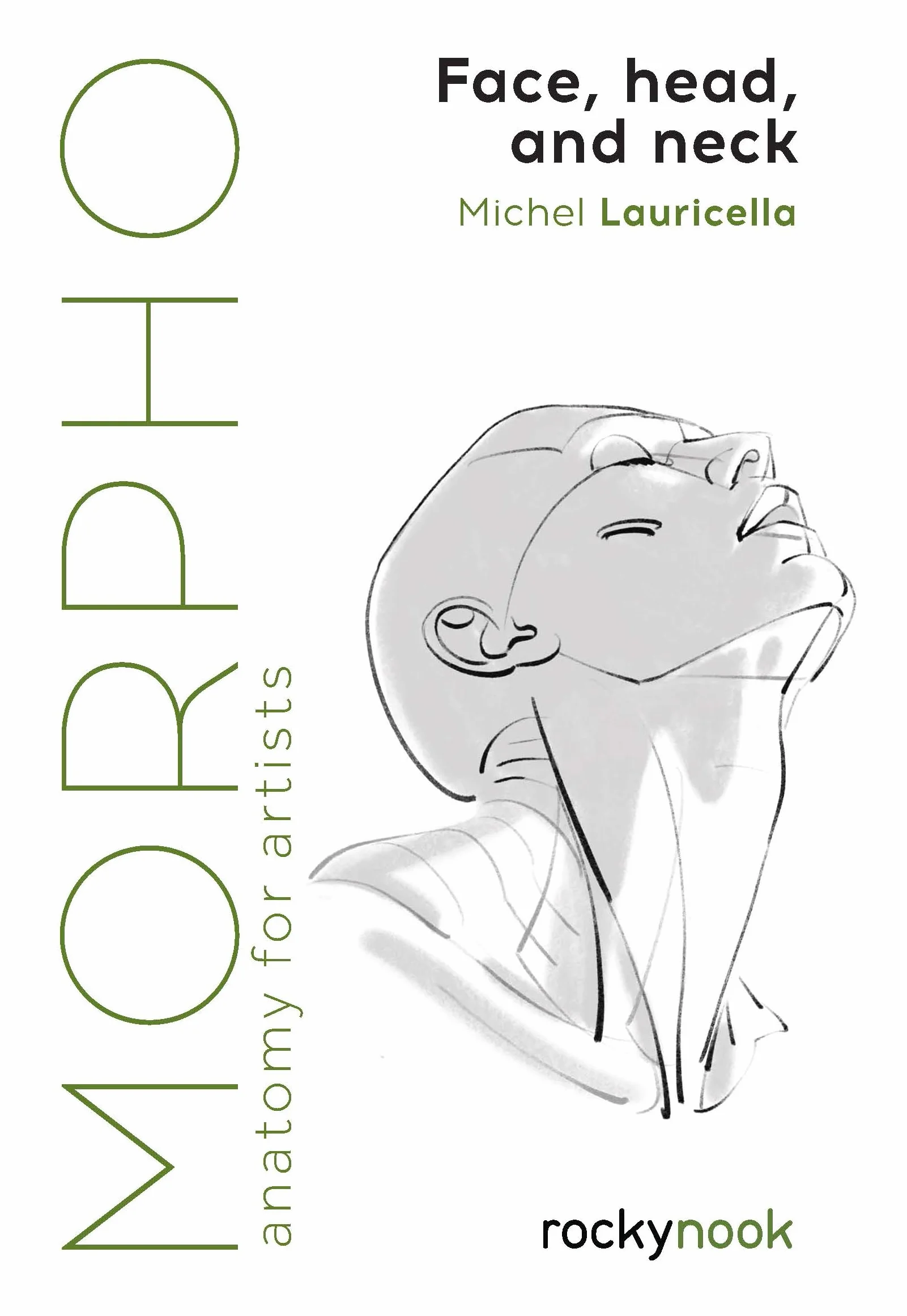 Morpho: Face, Head, and Neck: Anatomy for Artists: 10