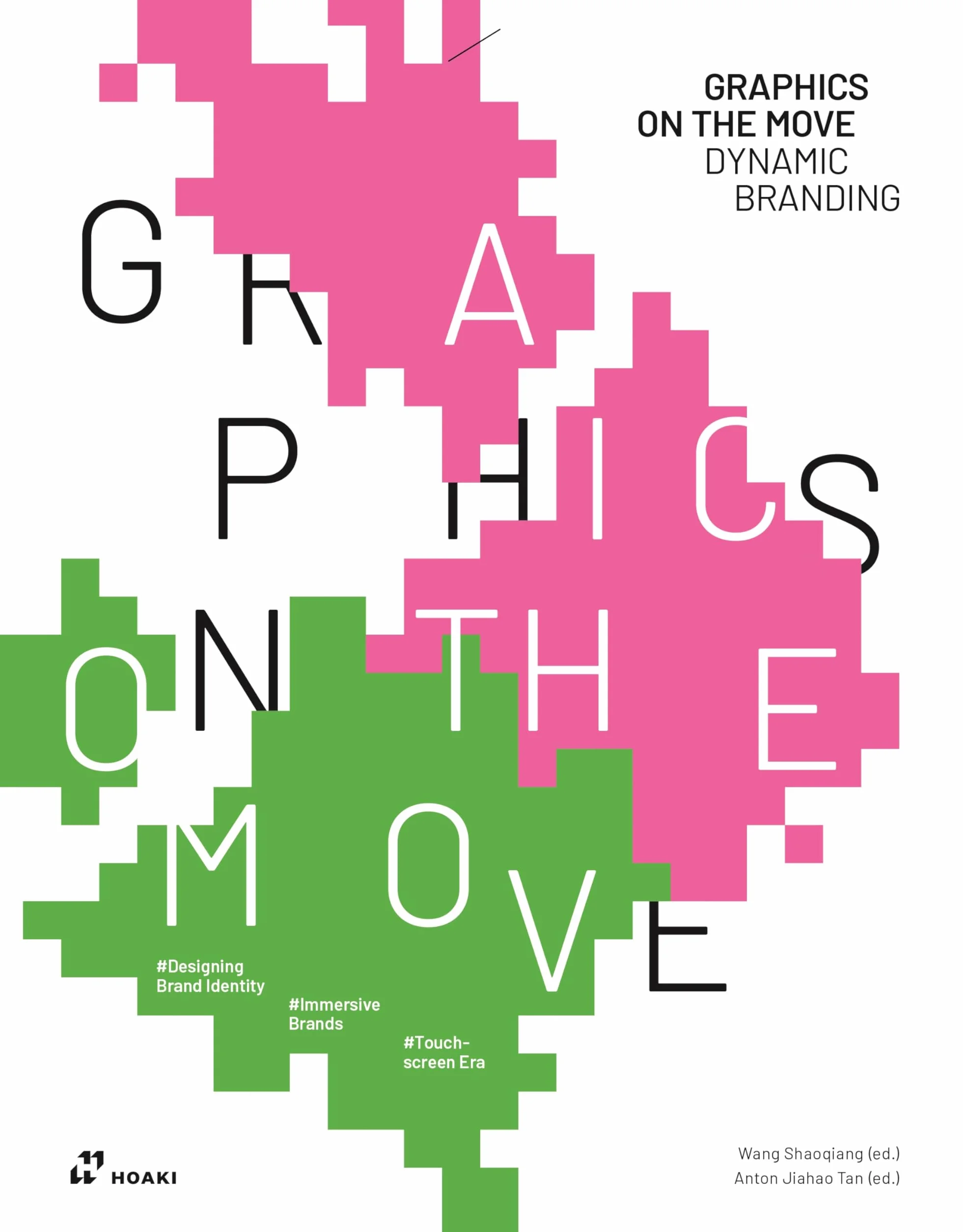 Graphics On The Move /anglais: The Thinking and Application of Motion Graphics