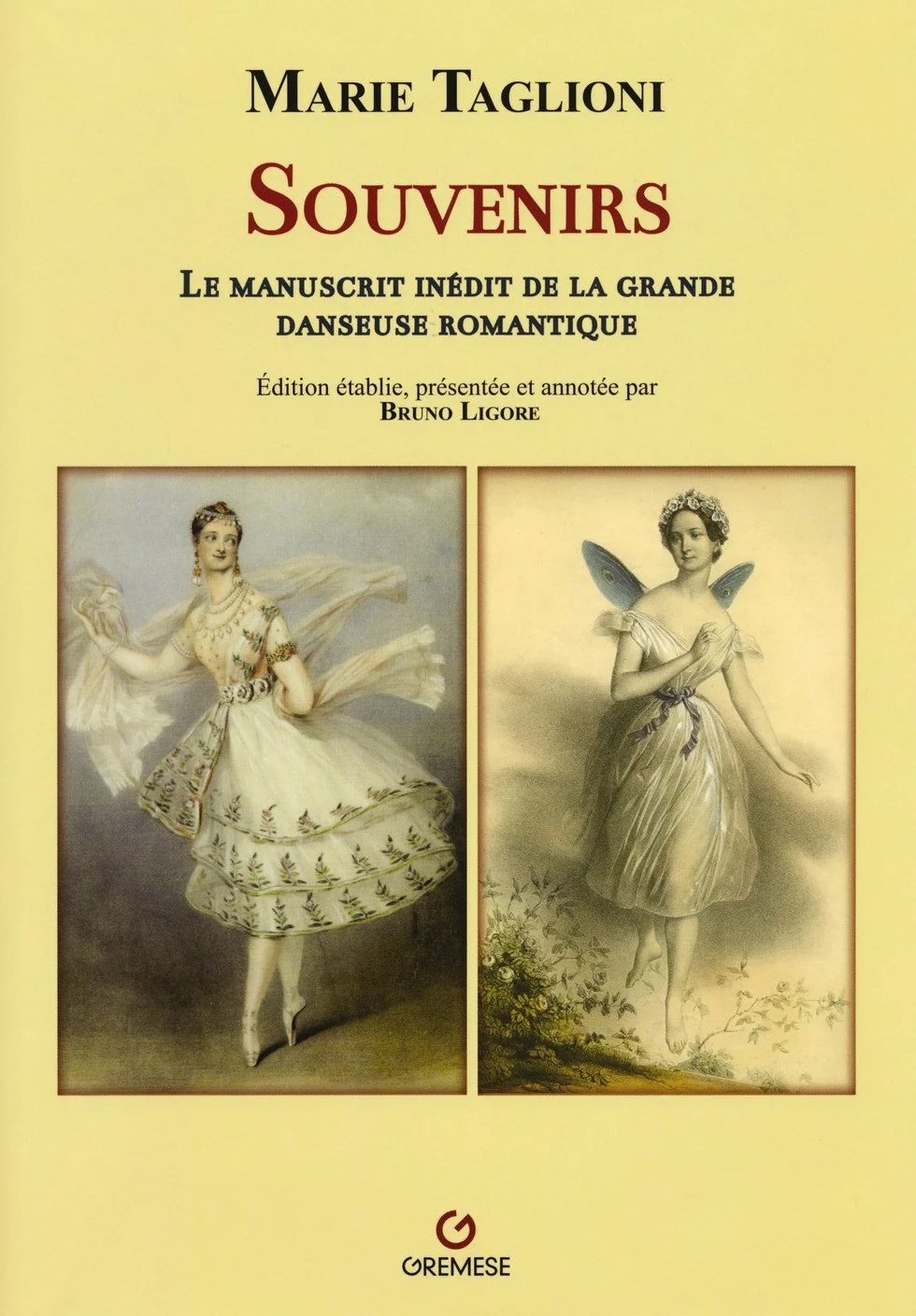 Souvenirs: Le manuscrit inédit de la grande danseuse romantique